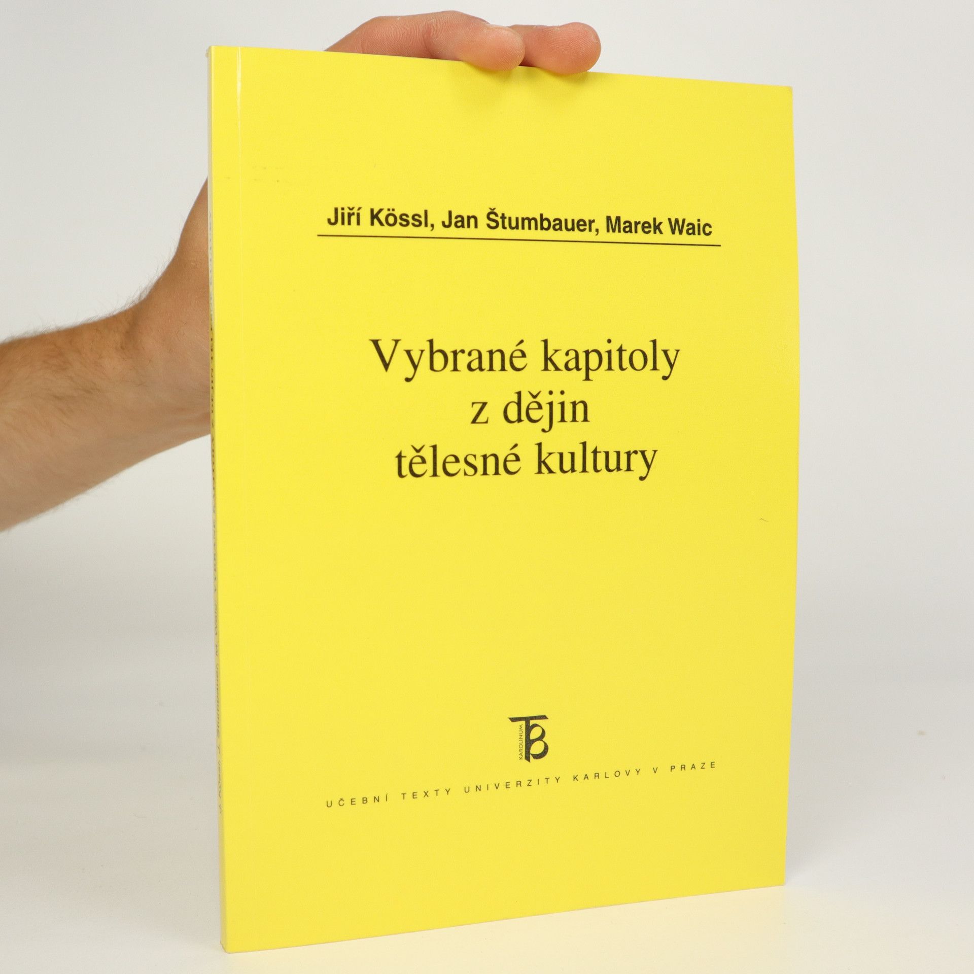 Marek Waic Vybrané kapitoly z dějin tělesné kultury