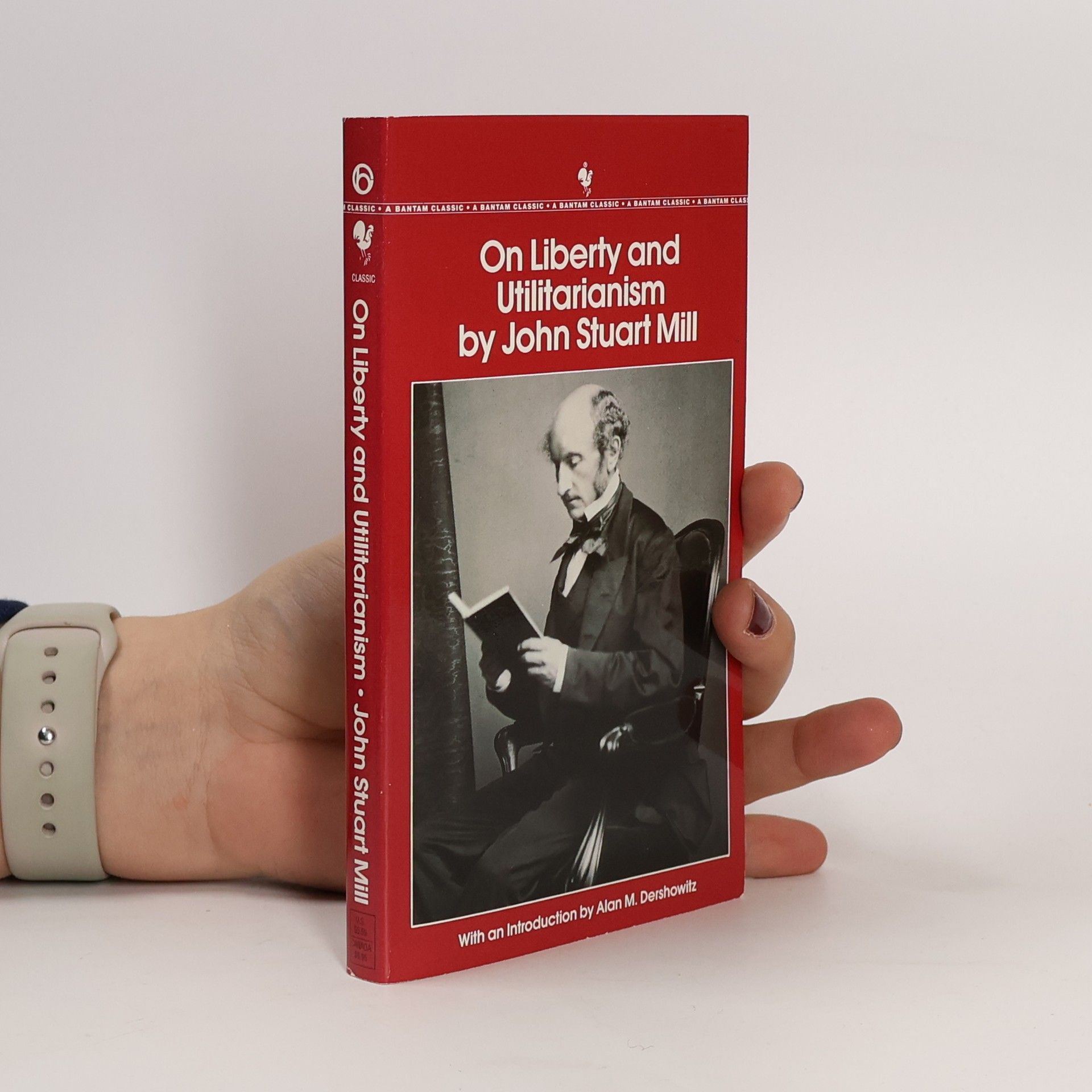 John Stuart Mill On Liberty and Utilitarianism