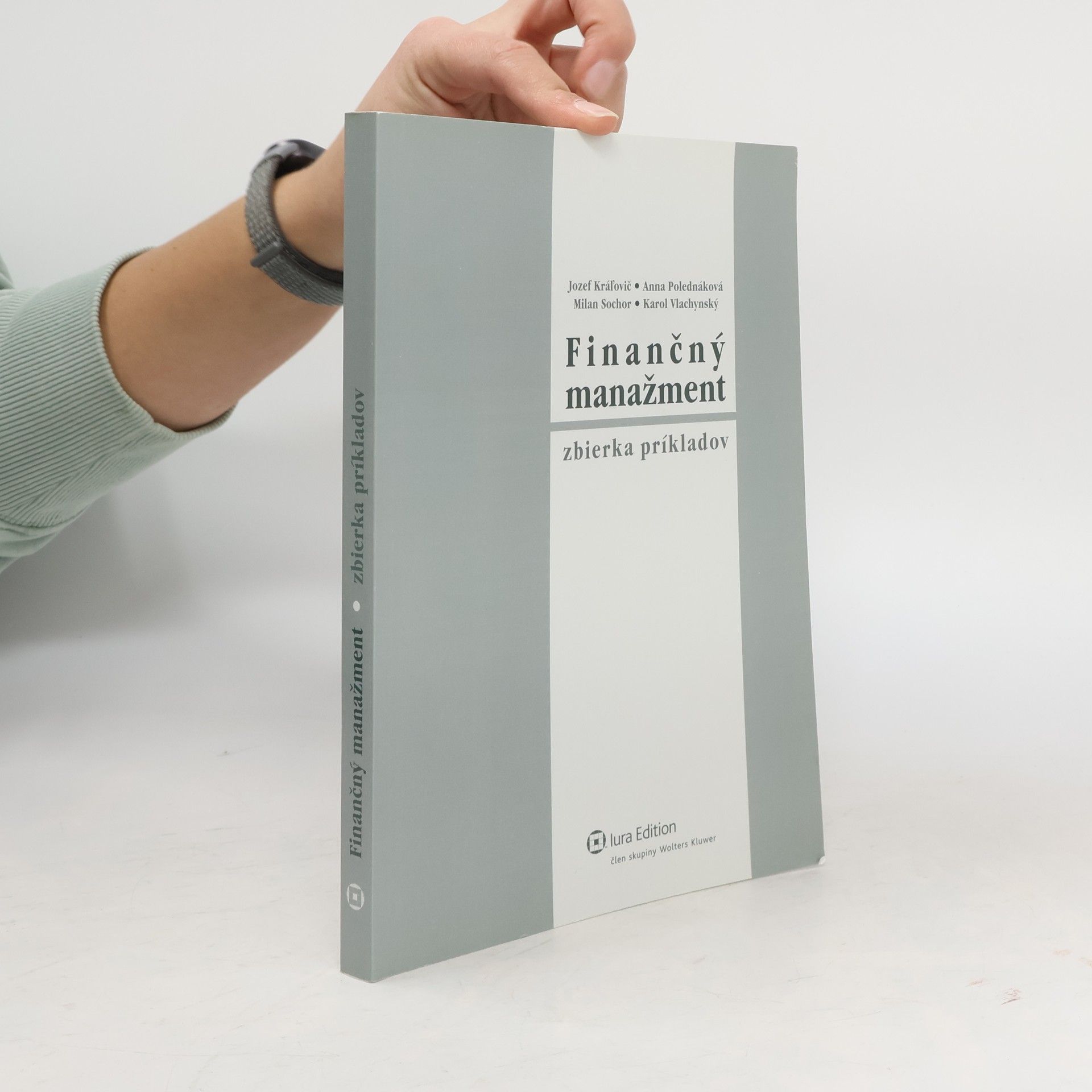 Collectif d'auteurs Finančný manažment: zbierka príkladov