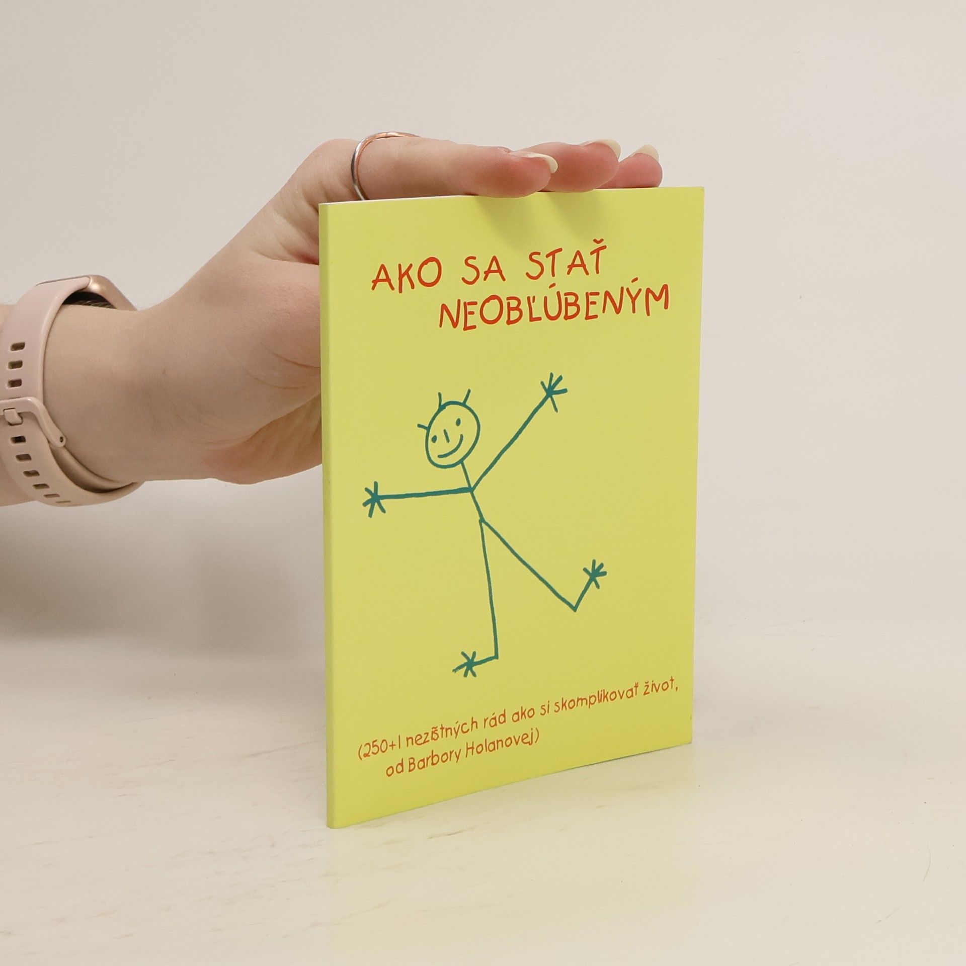 Ako sa stať neobľúbeným