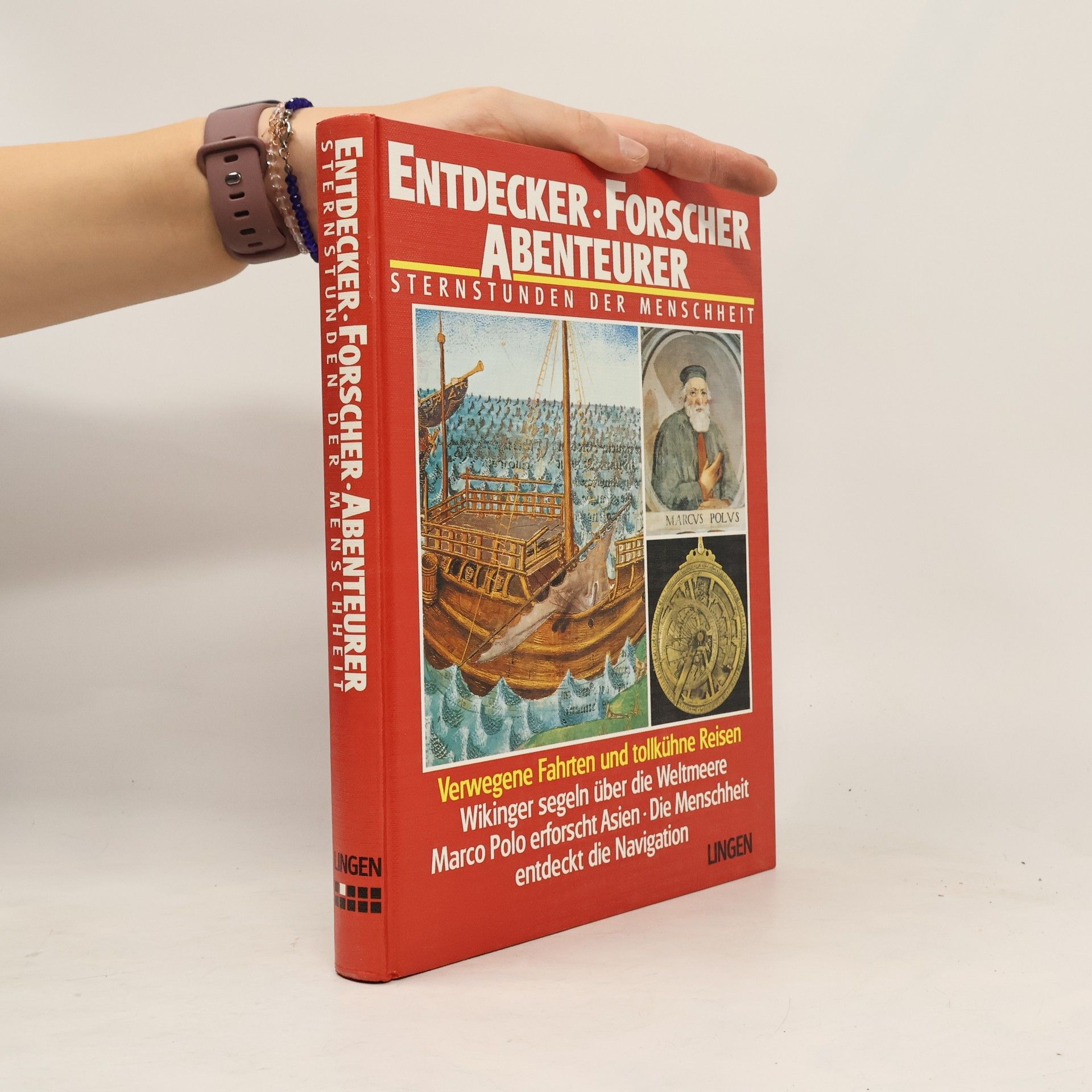 AA.VV. Entdecker-Forscher Abenteurer. Sternstunden der Menschheit