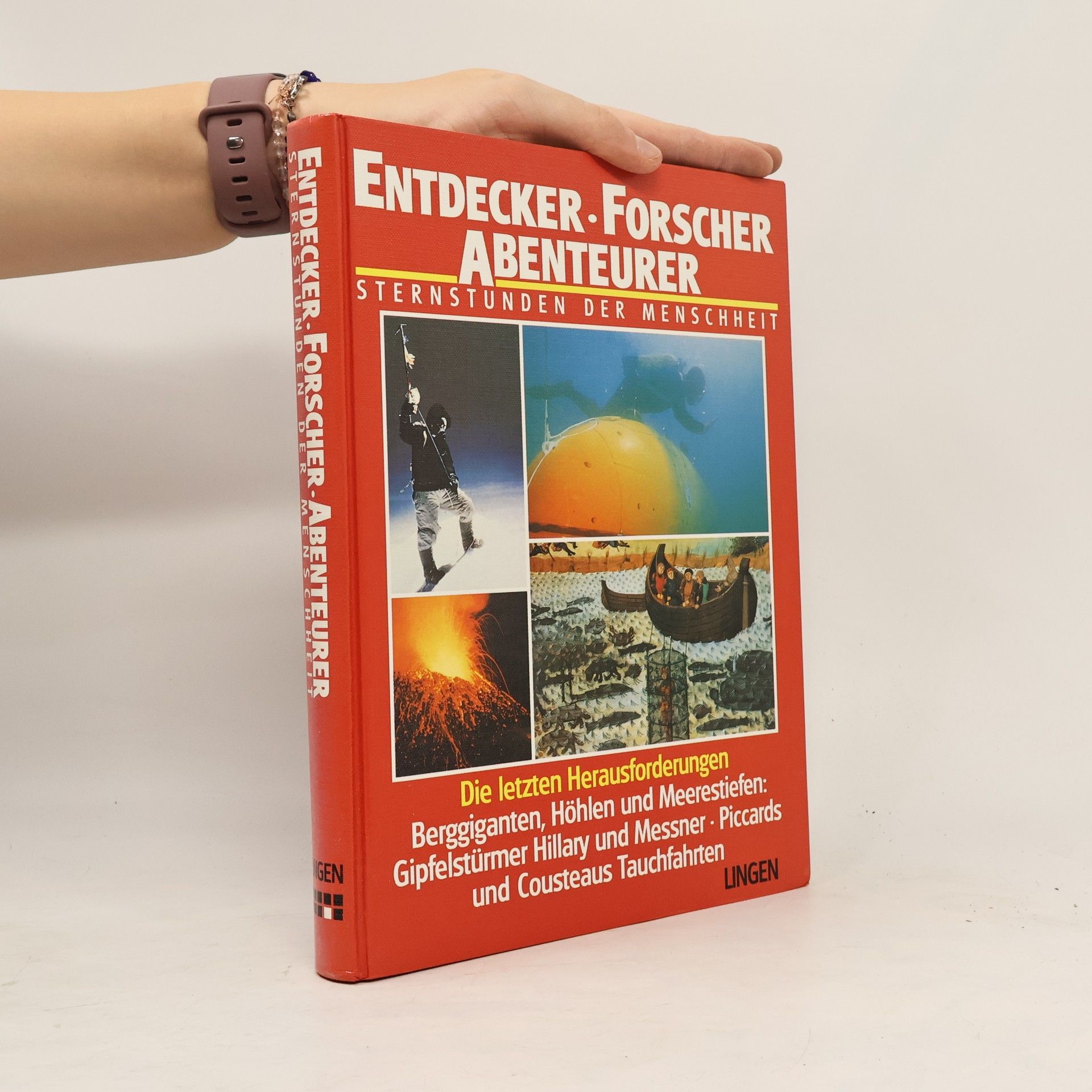 AA.VV. Entdecker. Forscher. Abenteurer. Sternstunden der Menscheit