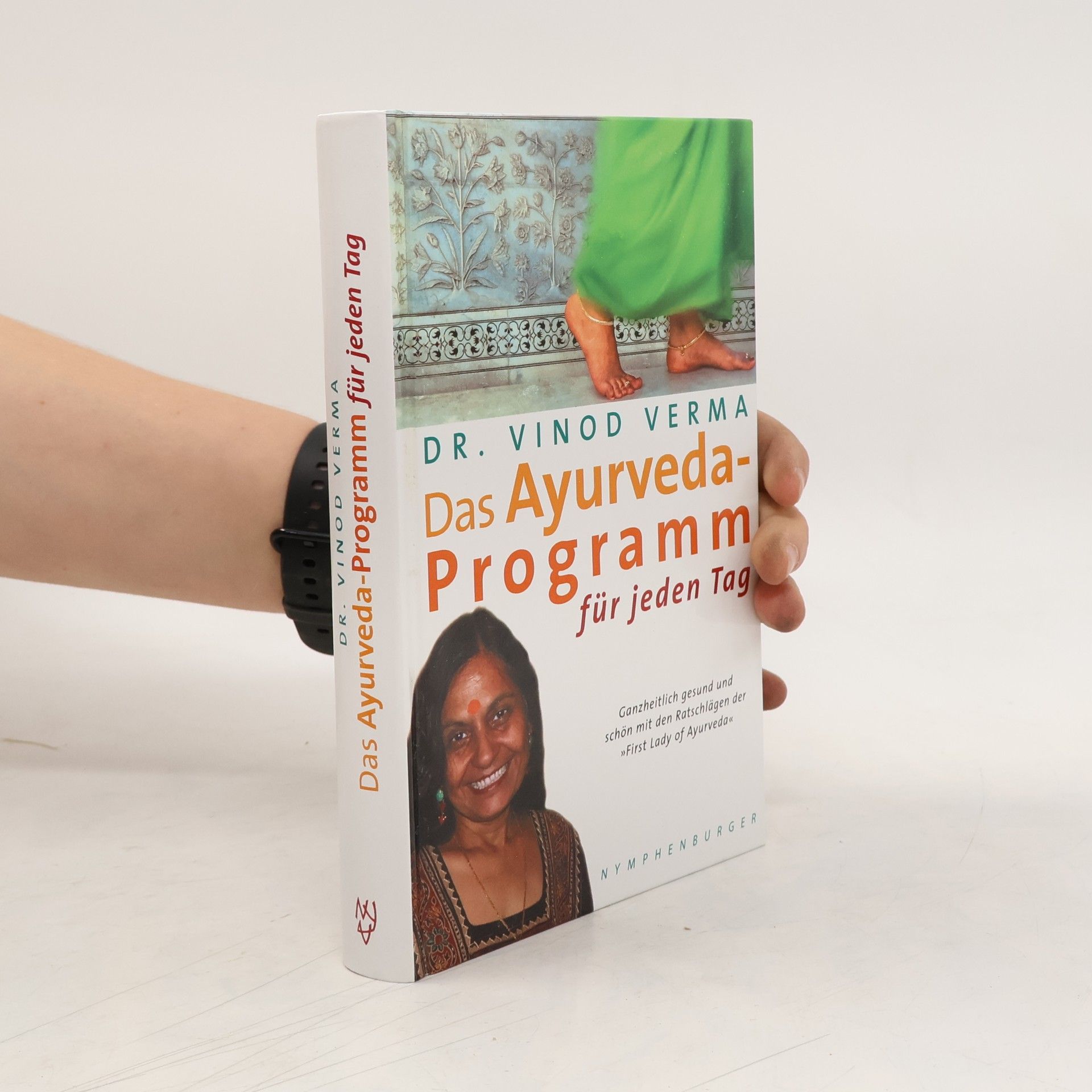 Das Ayurveda-Programm für jeden Tag