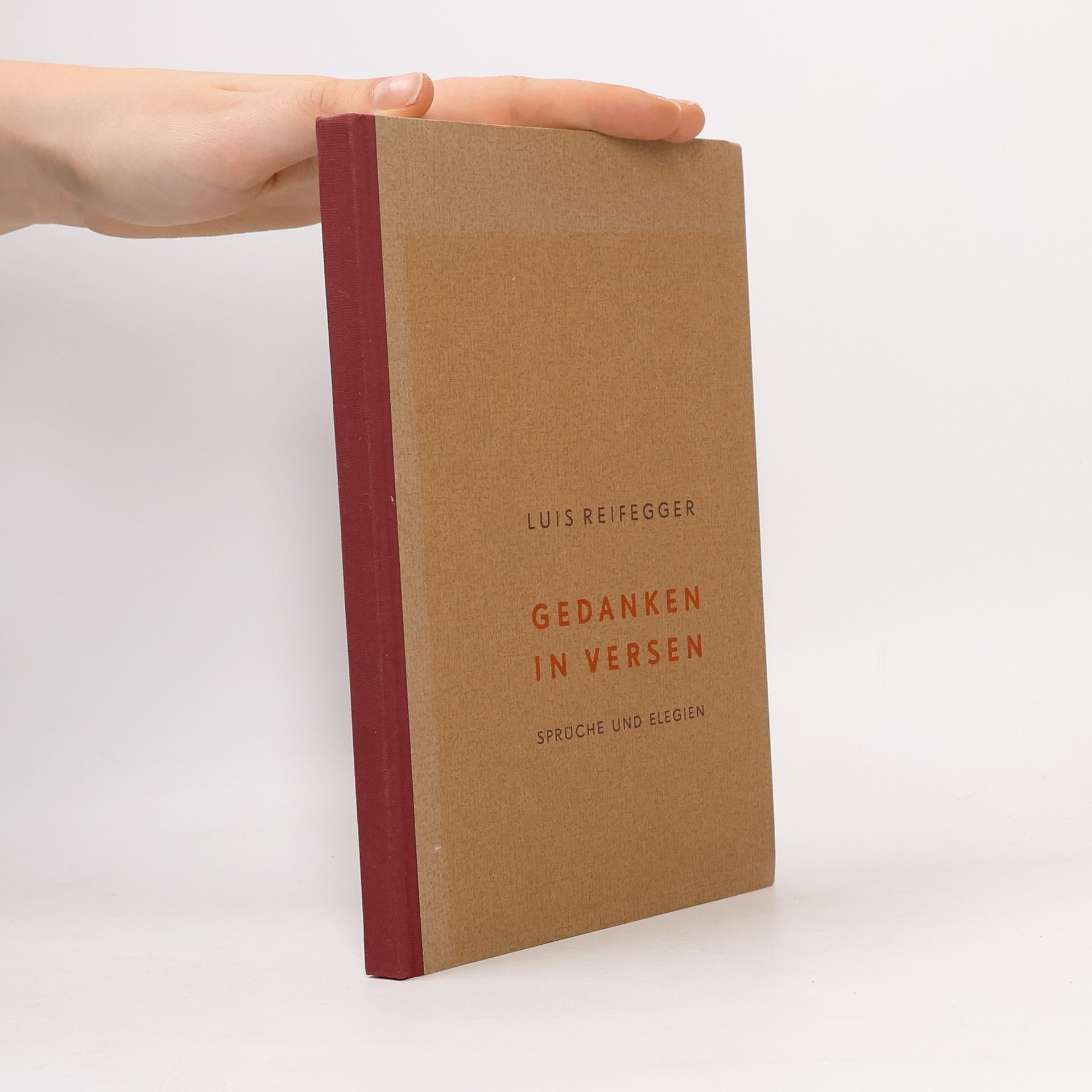 Luis Reifegger Gedanken in Versen