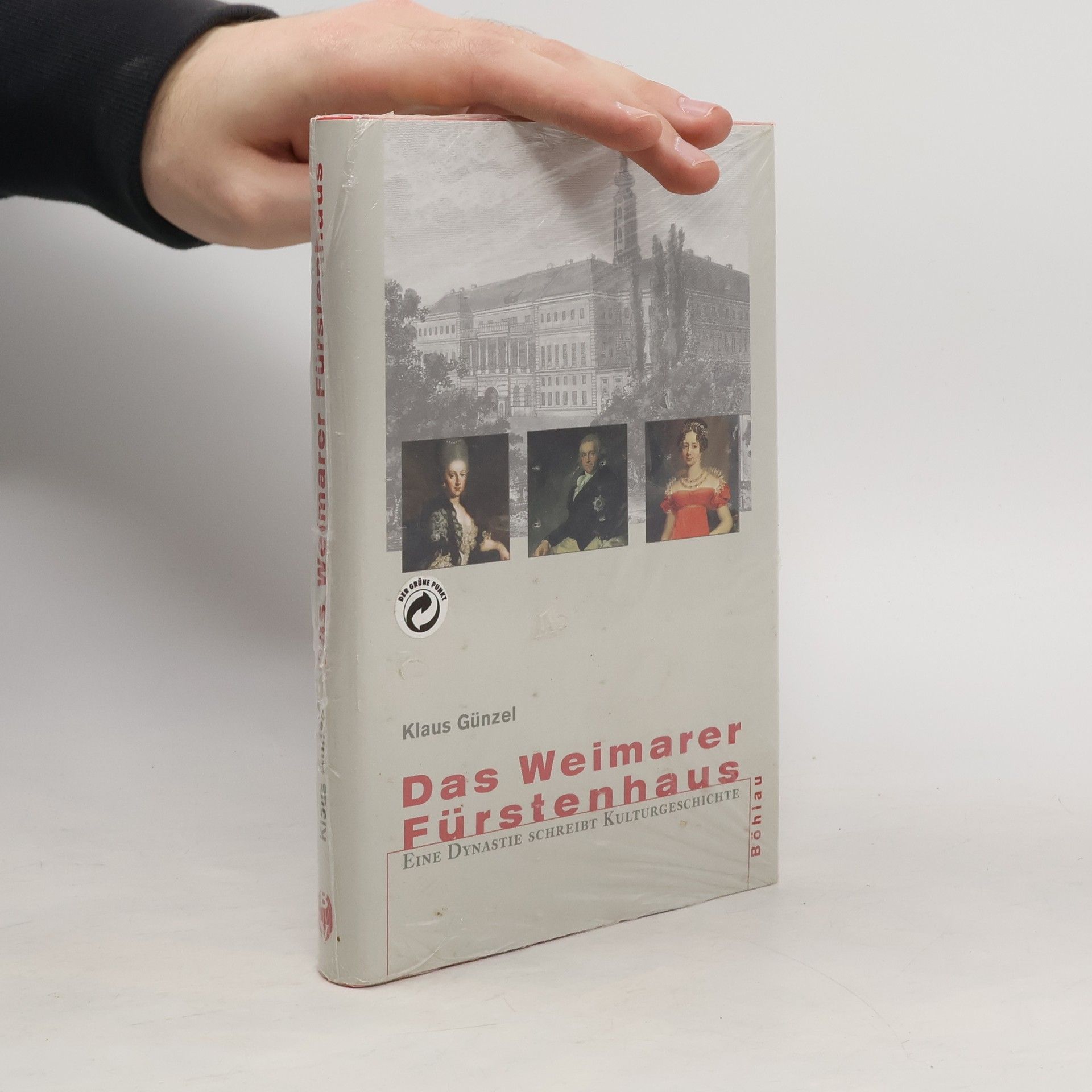 Klaus Günzel Das Weimarer Fürstenhaus