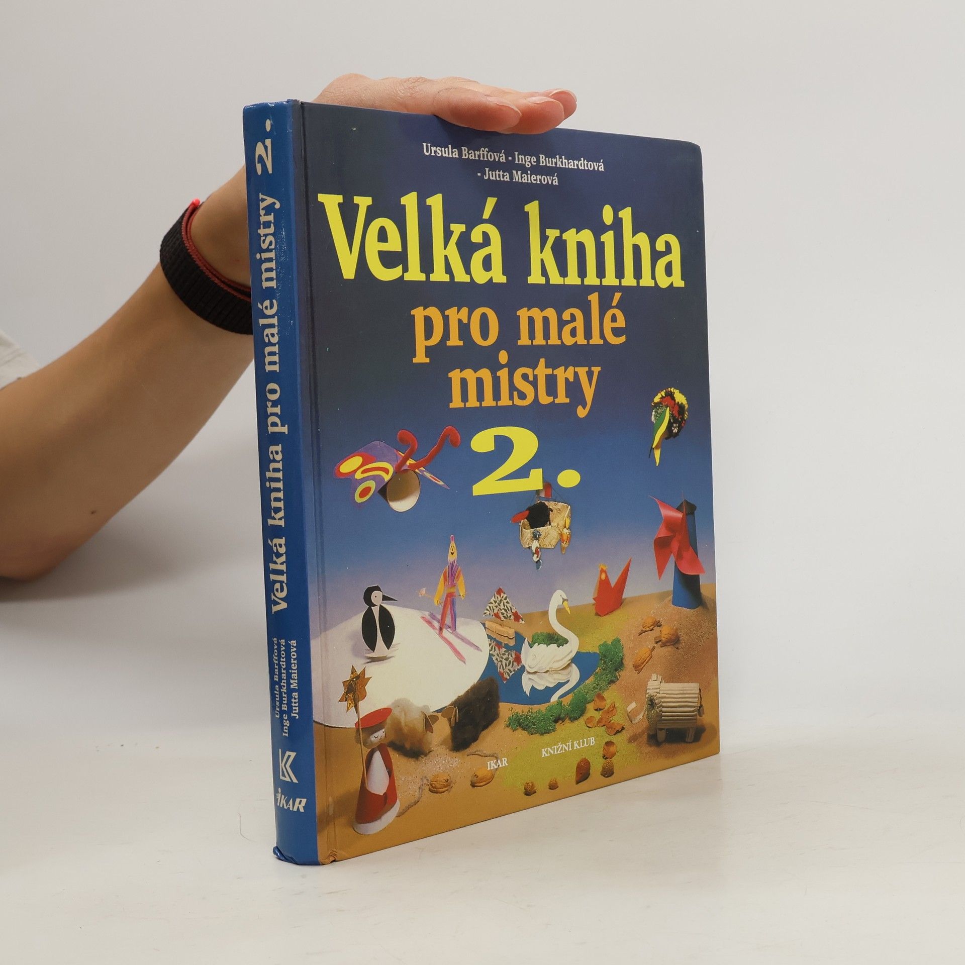 Ursula Barff Velká kniha pro malé mistry. 2. díl