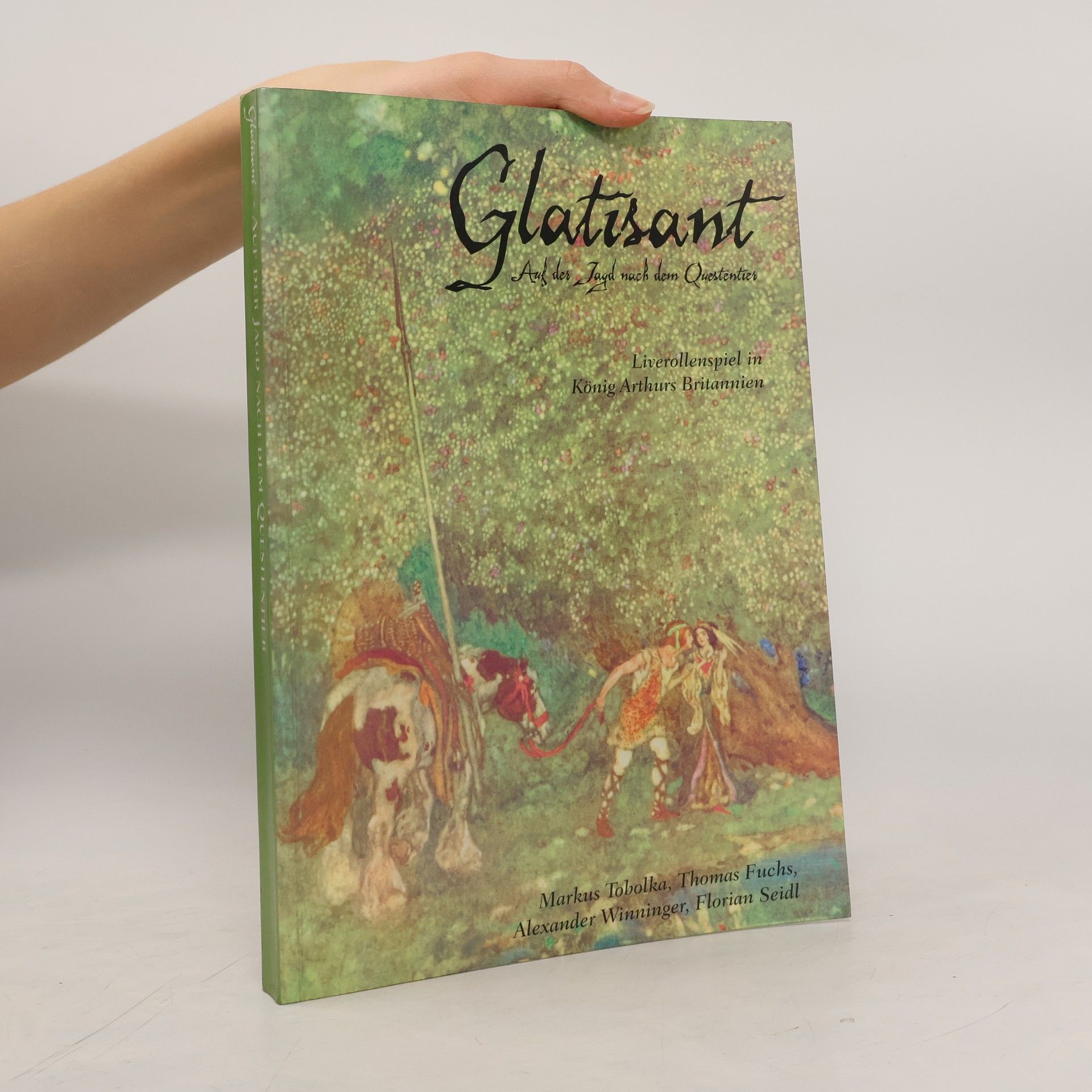 Autorenkollektiv Glatisant. Auf der Jagd nach dem Questentier