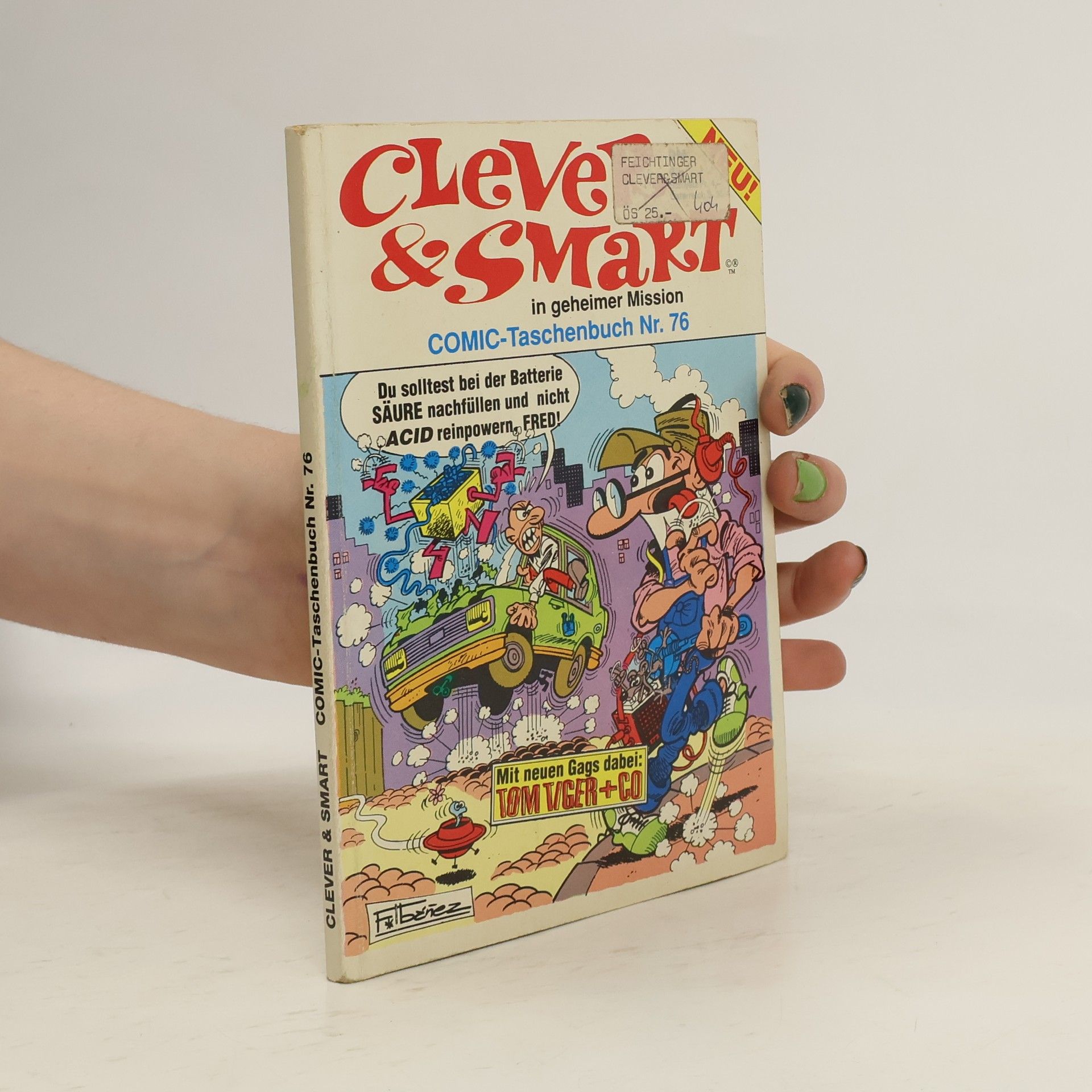 Autorenkollektiv Clever & Smart in geheimer Mission. COMIC - Taschenbuch Nr.76