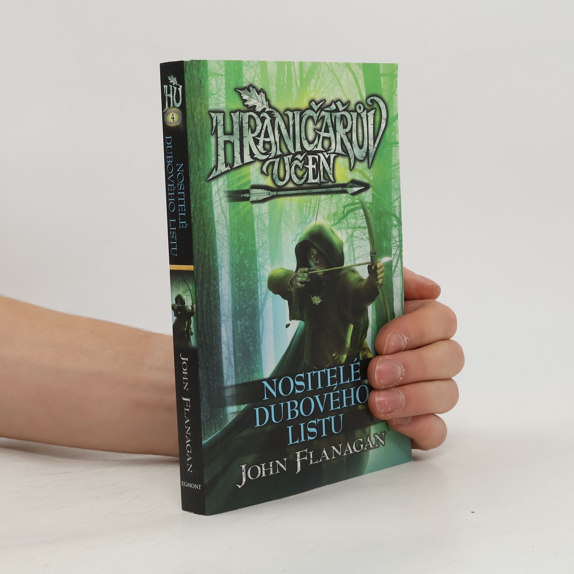 John Flanagan Hraničářův učeň. Nositelé dubového listu