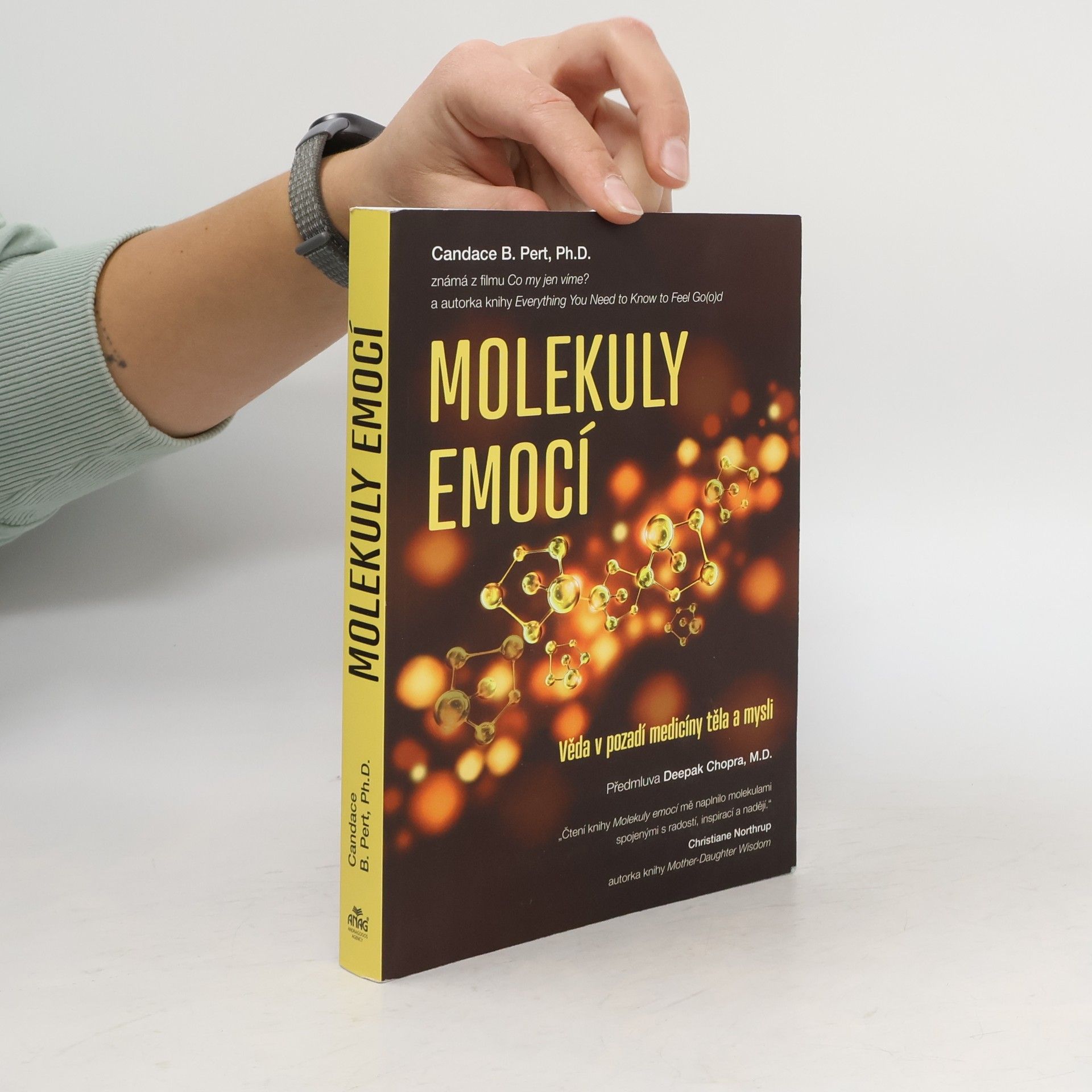 Candace B. Pert Molekuly emocí. Věda v pozadí medicíny těla a mysli