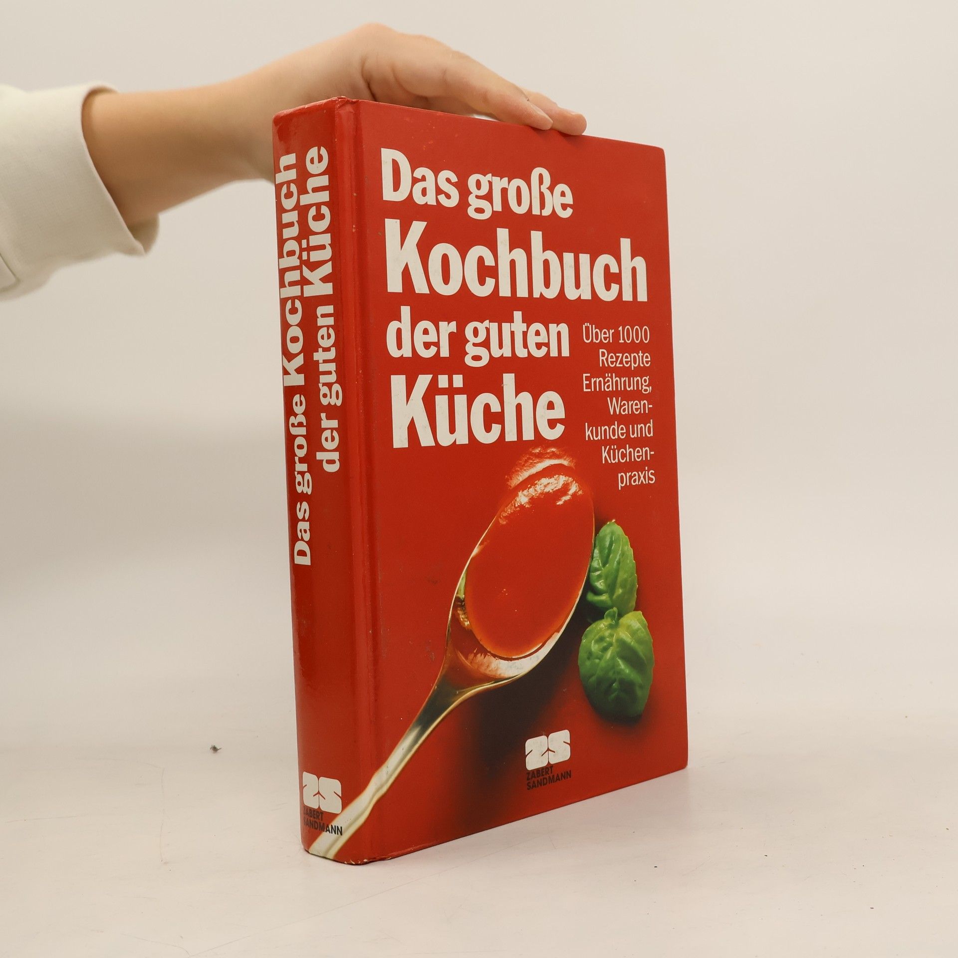 Das große Kochbuch der guten Küche