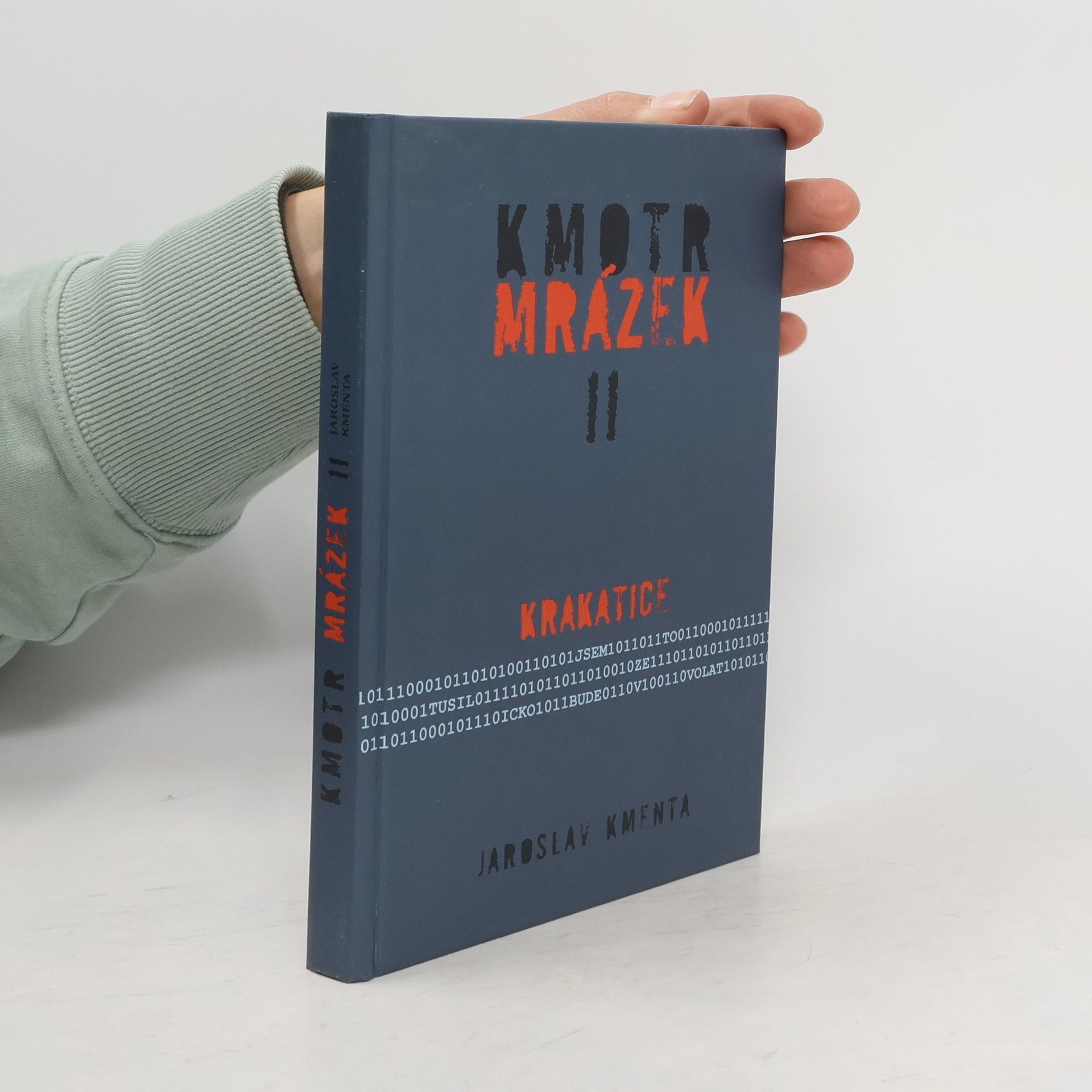 Jaroslav Kmenta Kmotr Mrázek II: Krakatice