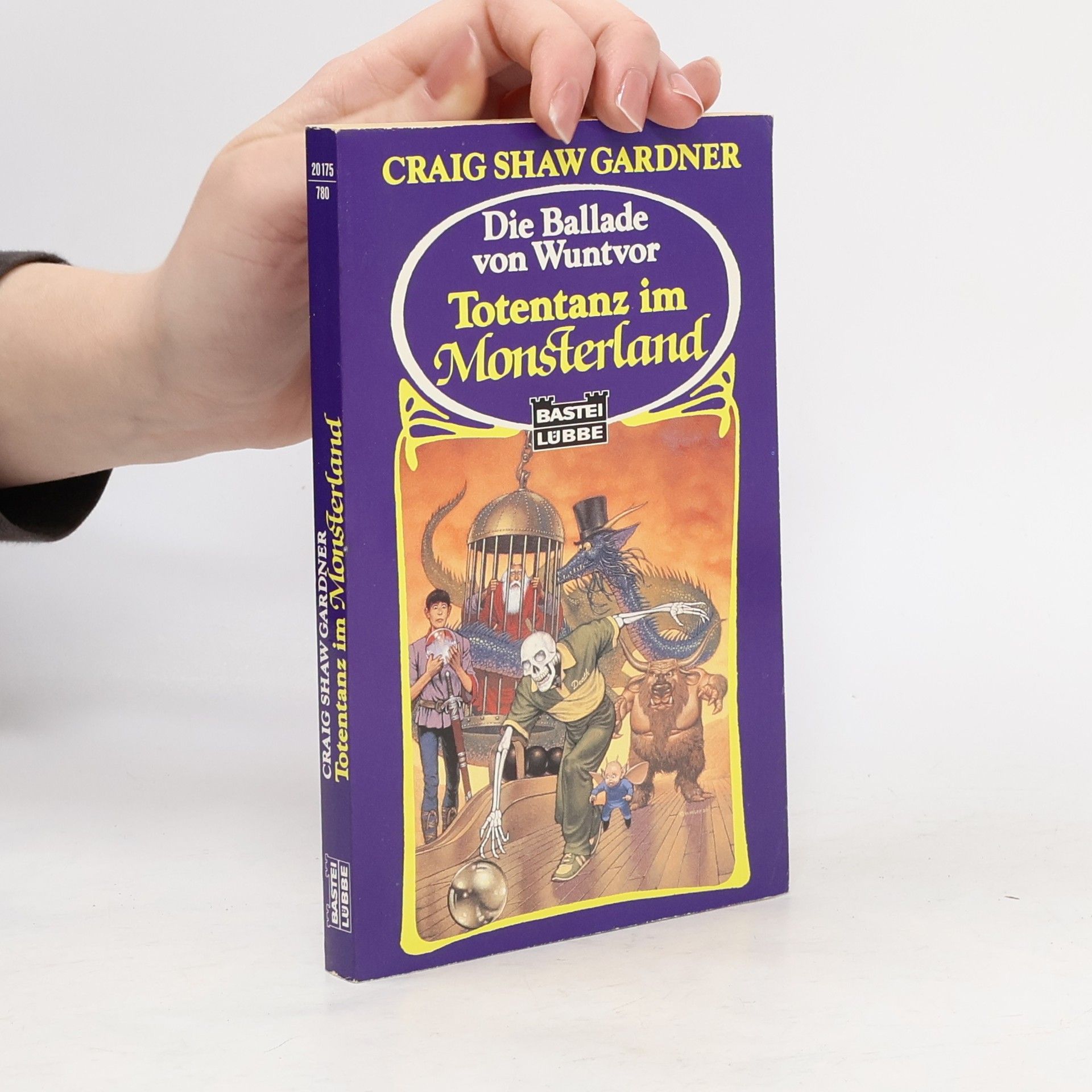 Craig Shaw Gardner Totentanz im Monsterland. Fantasy-Roman