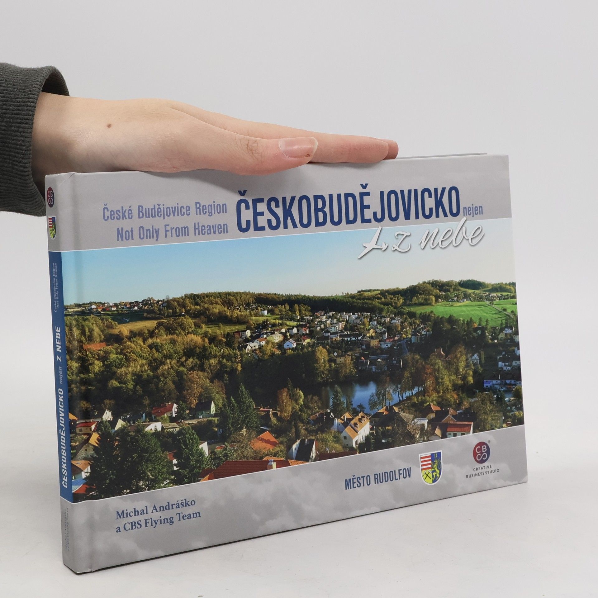 Michal Andráško Českobudějovicko z nebe. České Budějovice Region from heaven
