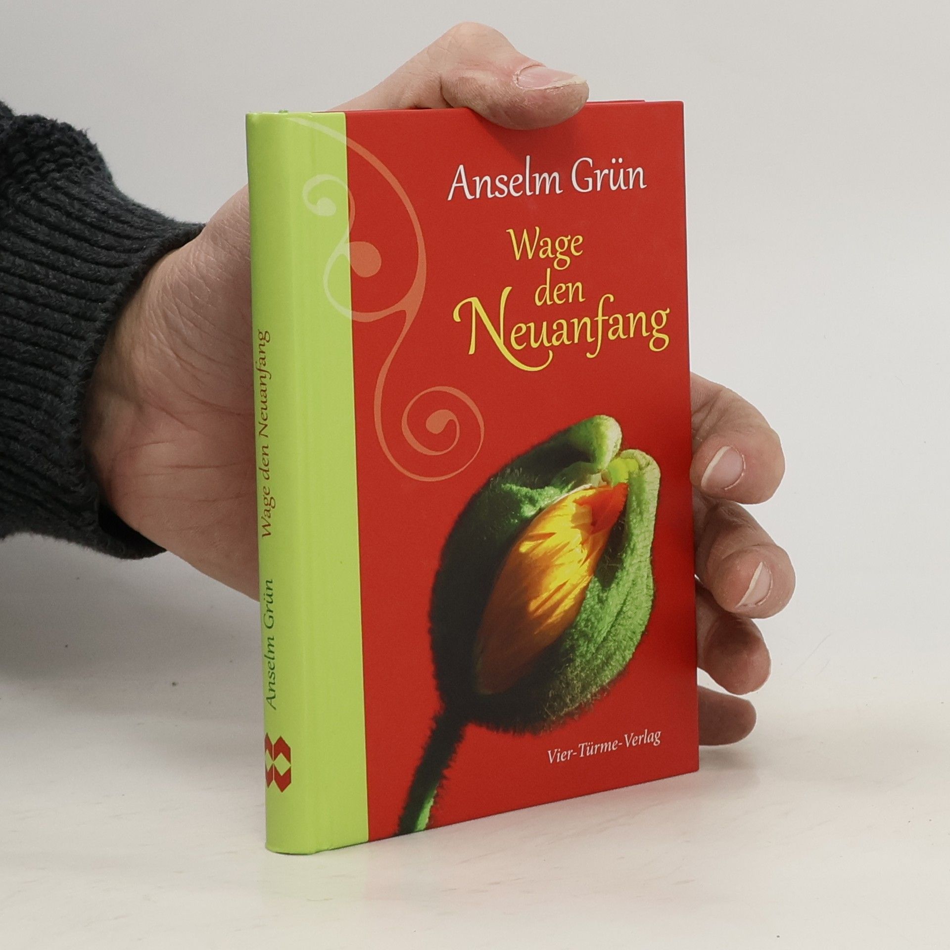 Anselm Grün Wage den Neuanfang