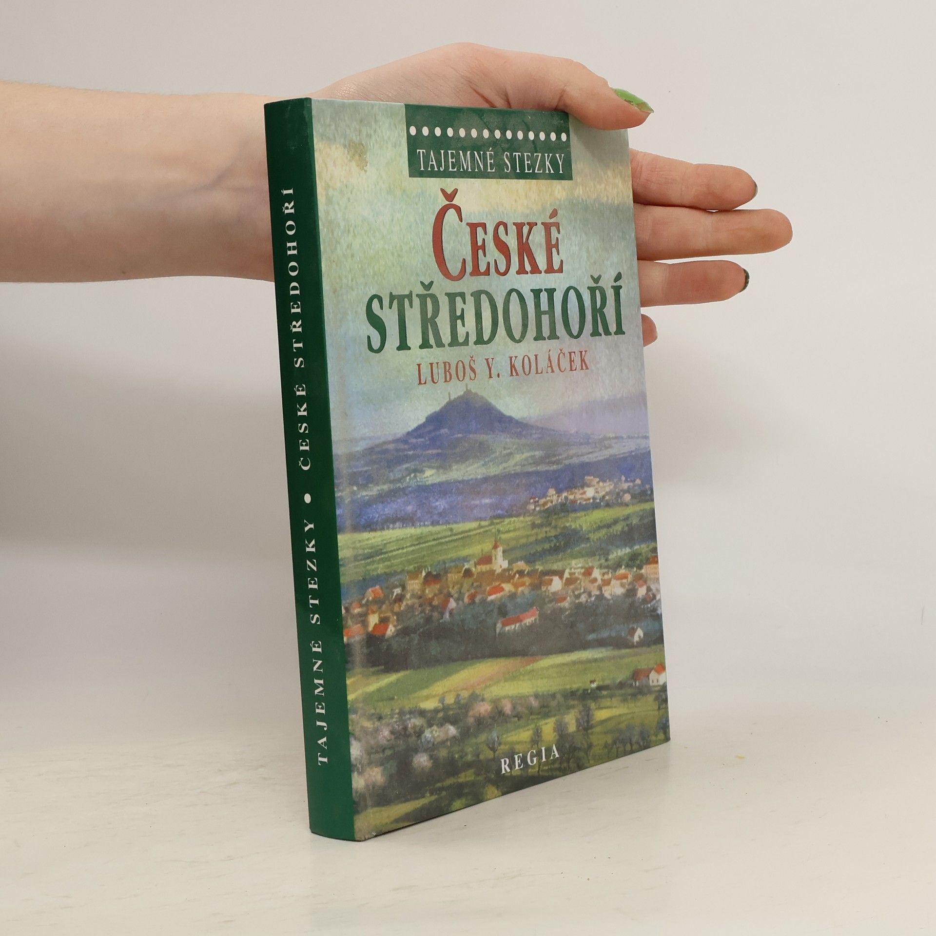 Luboš Y. Koláček České středohoří