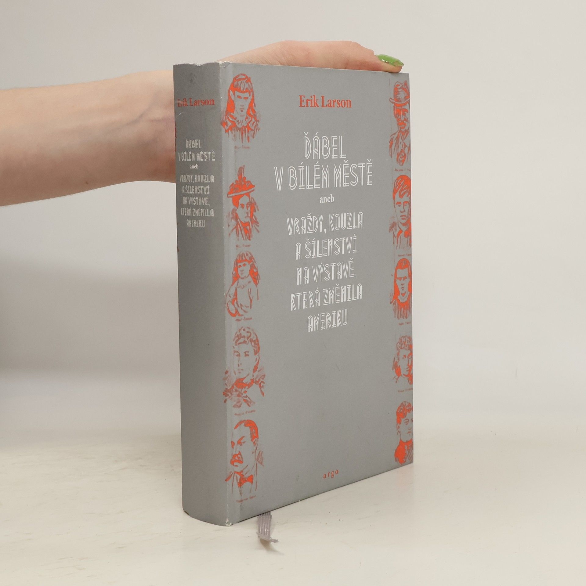 Erik Larson Ďábel v Bílém městě
