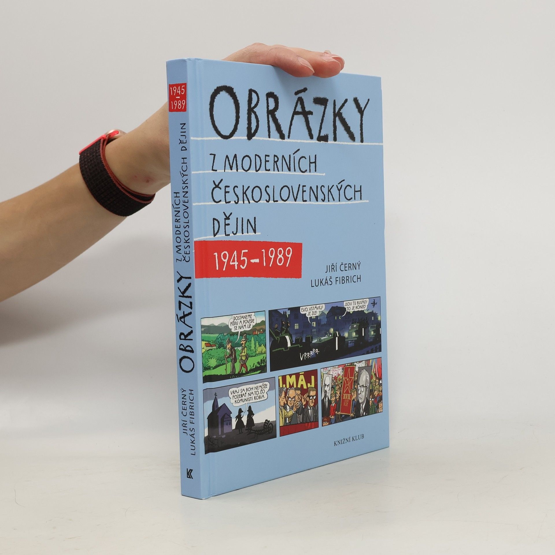 Obrázky z moderních československých dějin 1945-1989