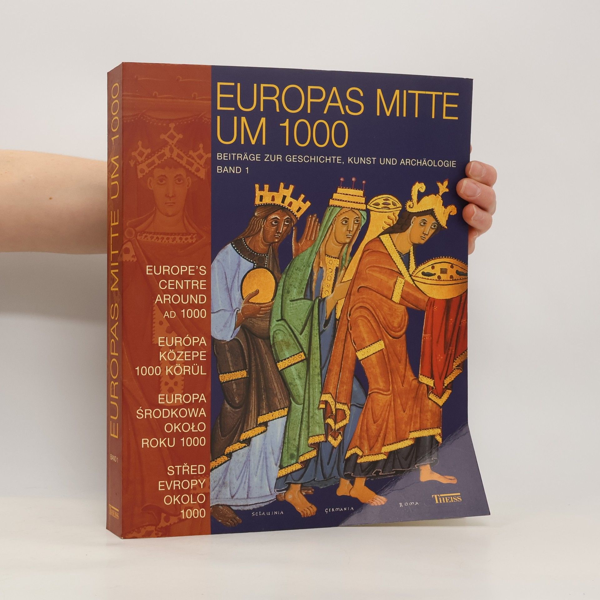 Europas Mitte um 1000. Katalog