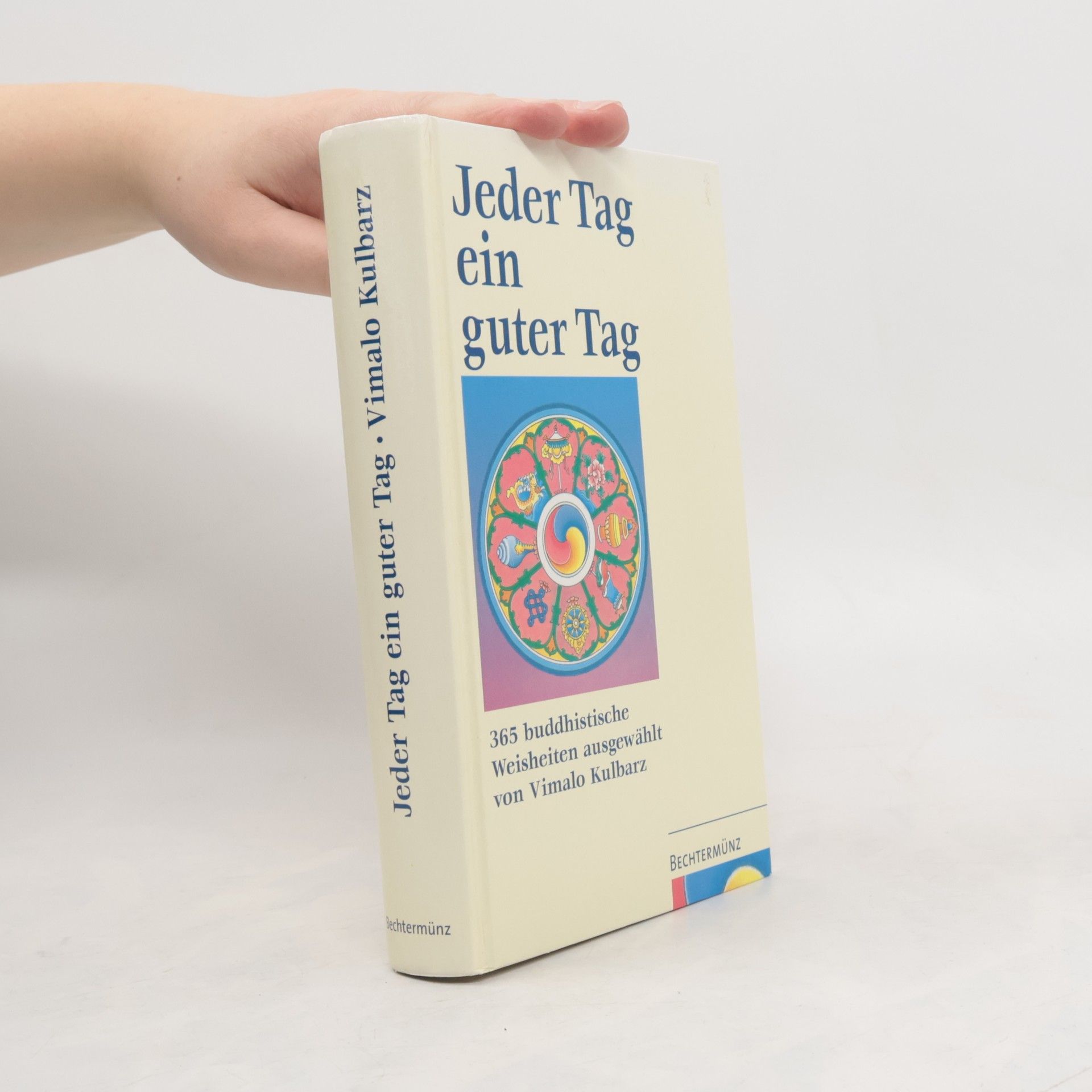 Jeder Tag ein guter Tag