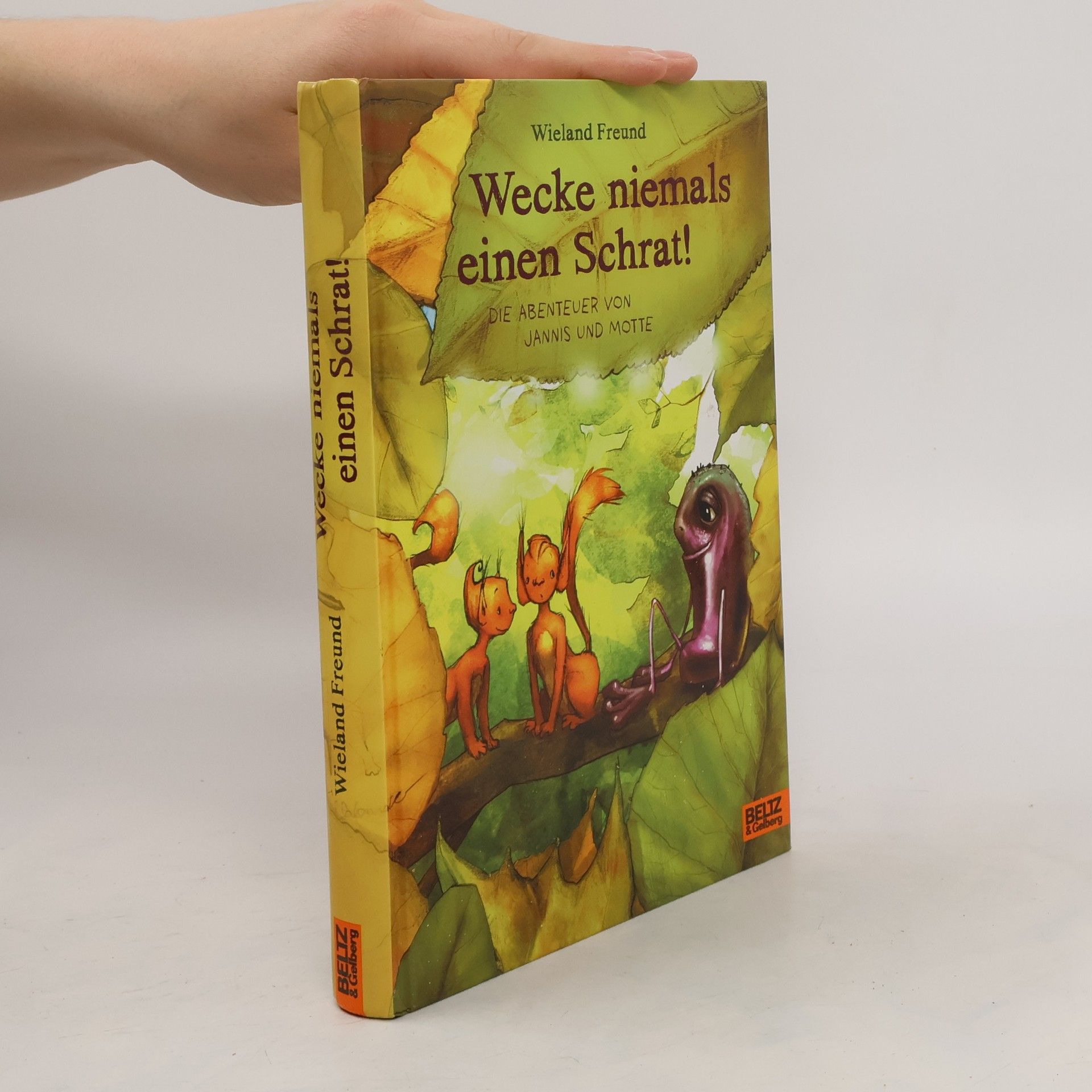 Wieland Freund Wecke niemals einen Schrat!