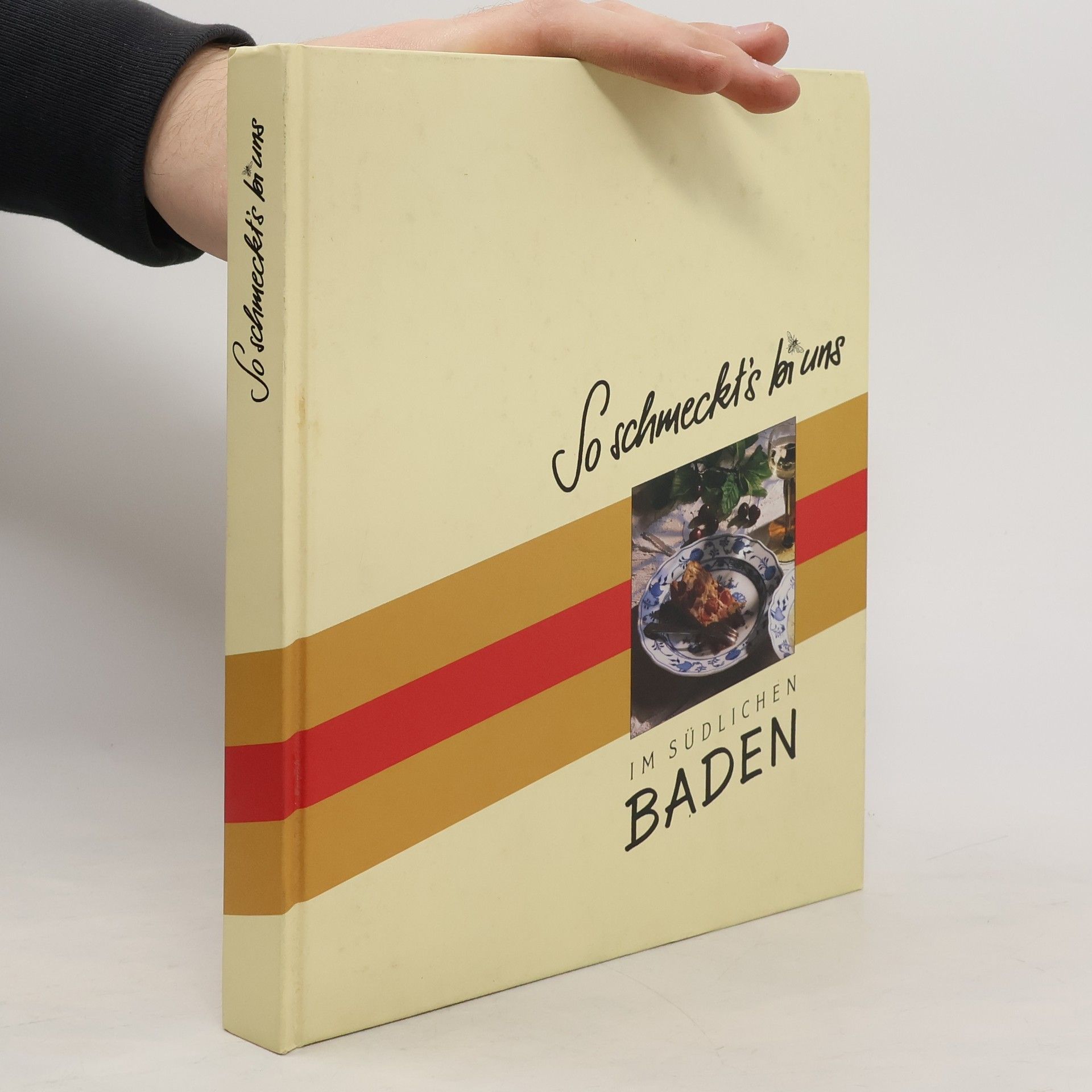 Gerdi Staiblin So schmeckt's bi uns im südlichen Baden