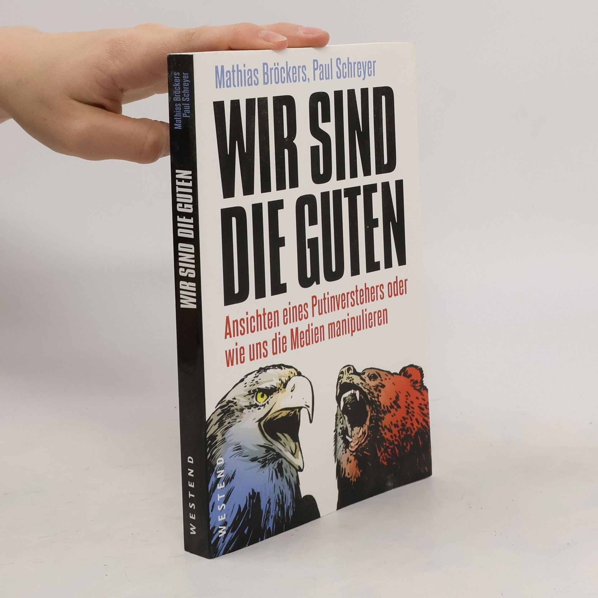 Mathias Bröckers Wir sind die Guten