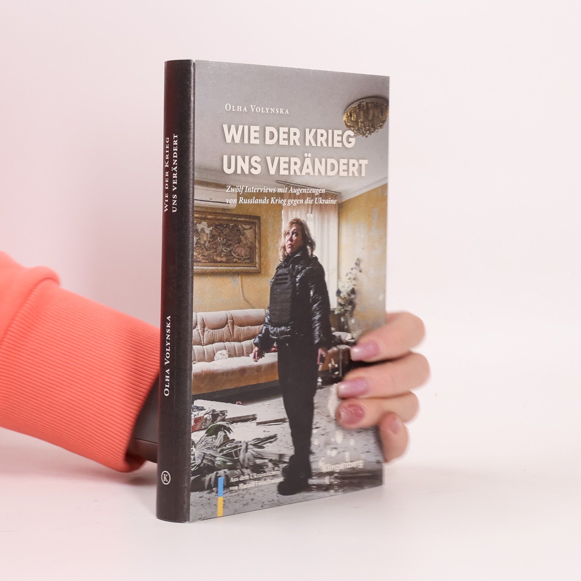 Olha Volynska Wie der Krieg uns verändert