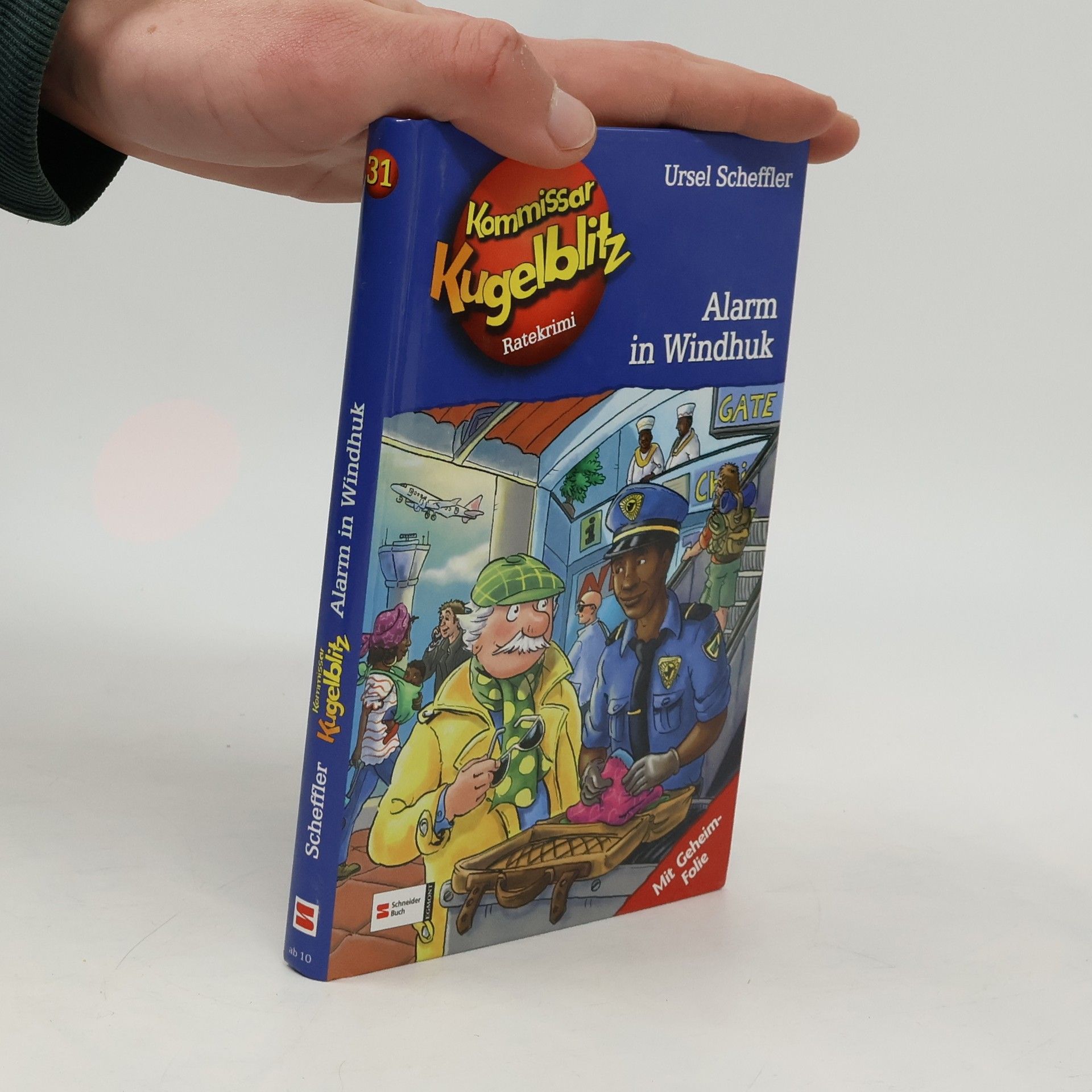 Ursel Scheffler Kommissar Kugelblitz. Alarm in Windhuk