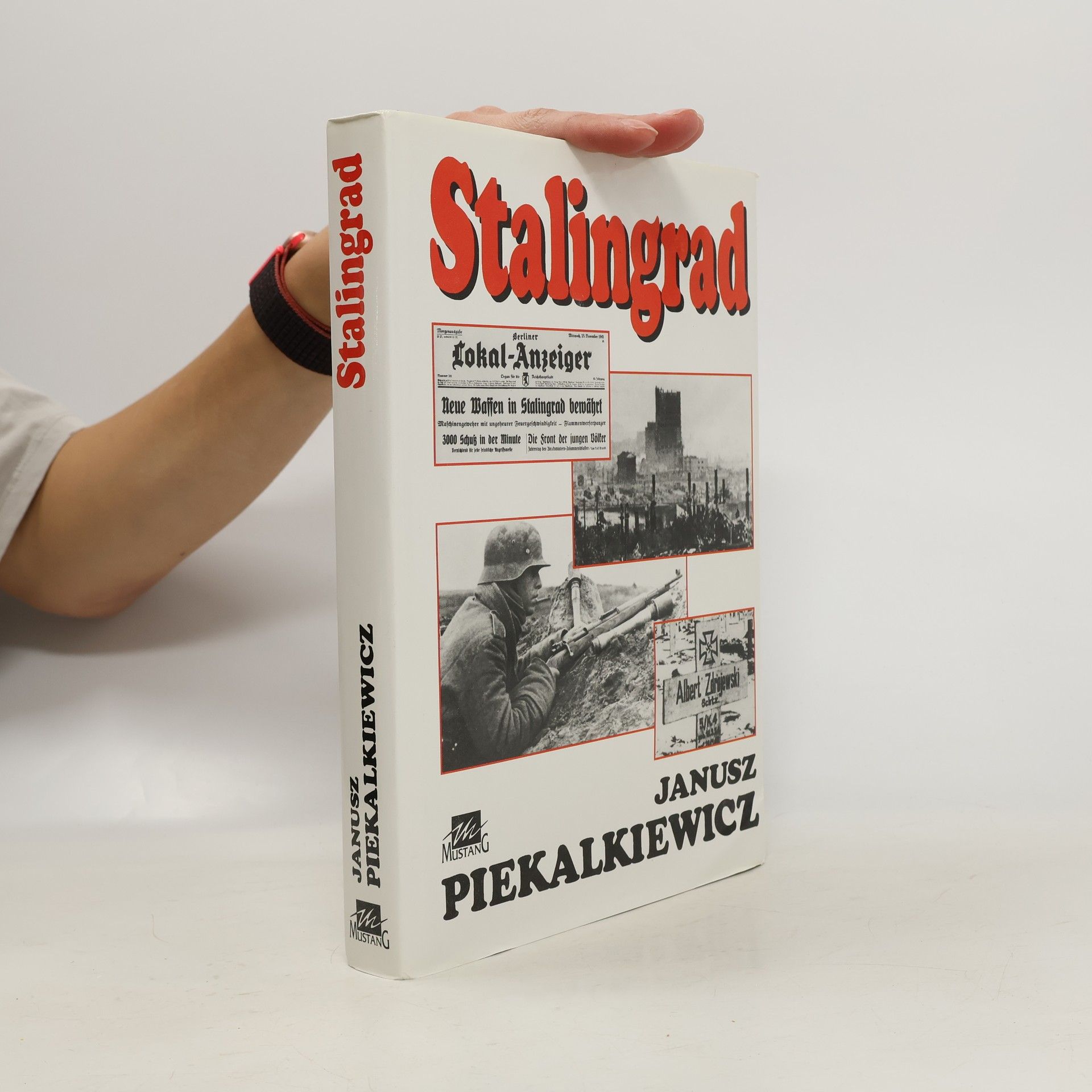 Janusz Piekałkiewicz Stalingrad