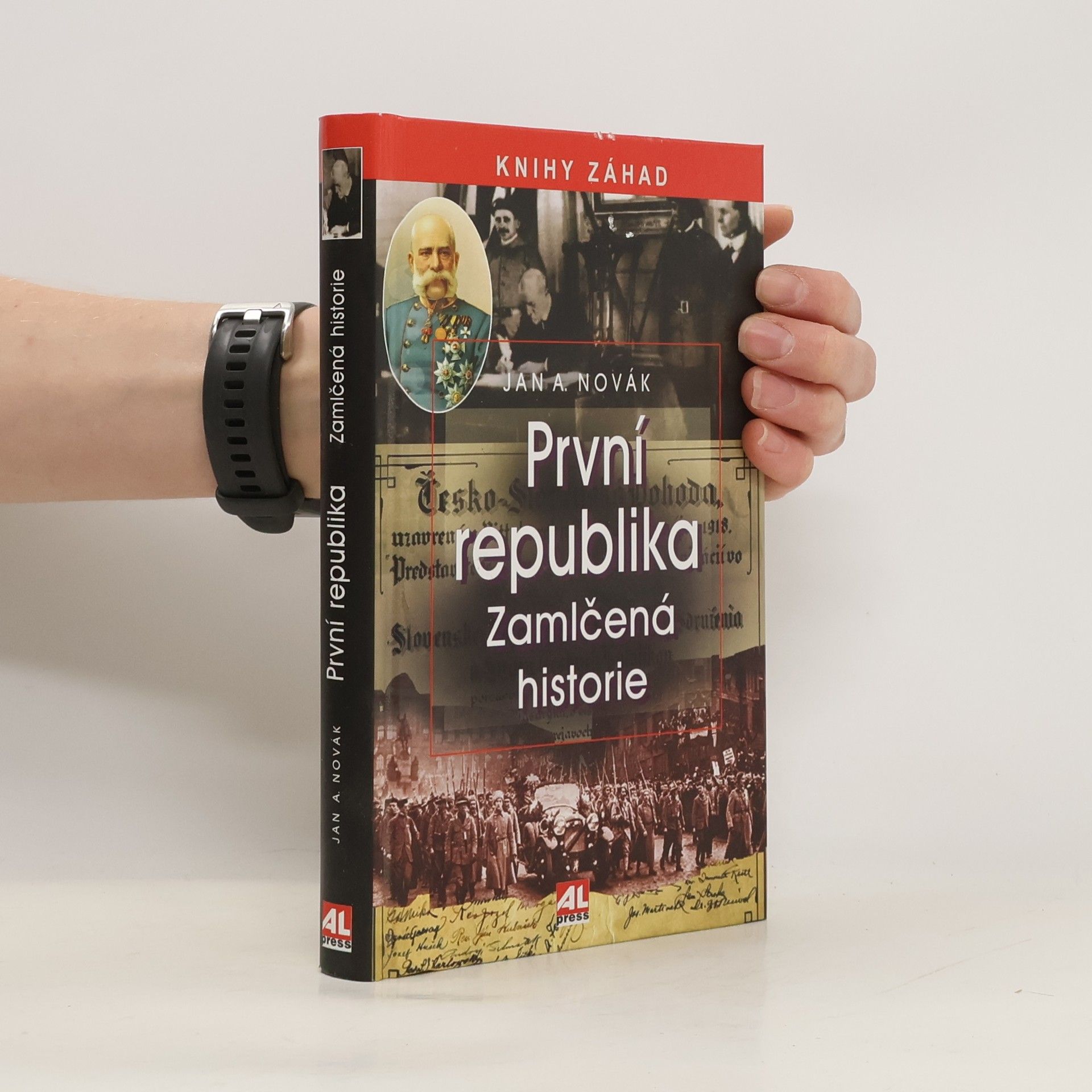 Jan A. Novák První republika - Zamlčená historie