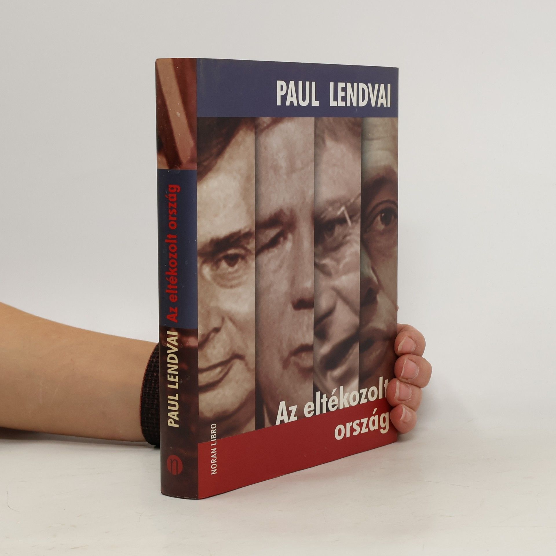 Paul Lendvai Az eltékozolt ország