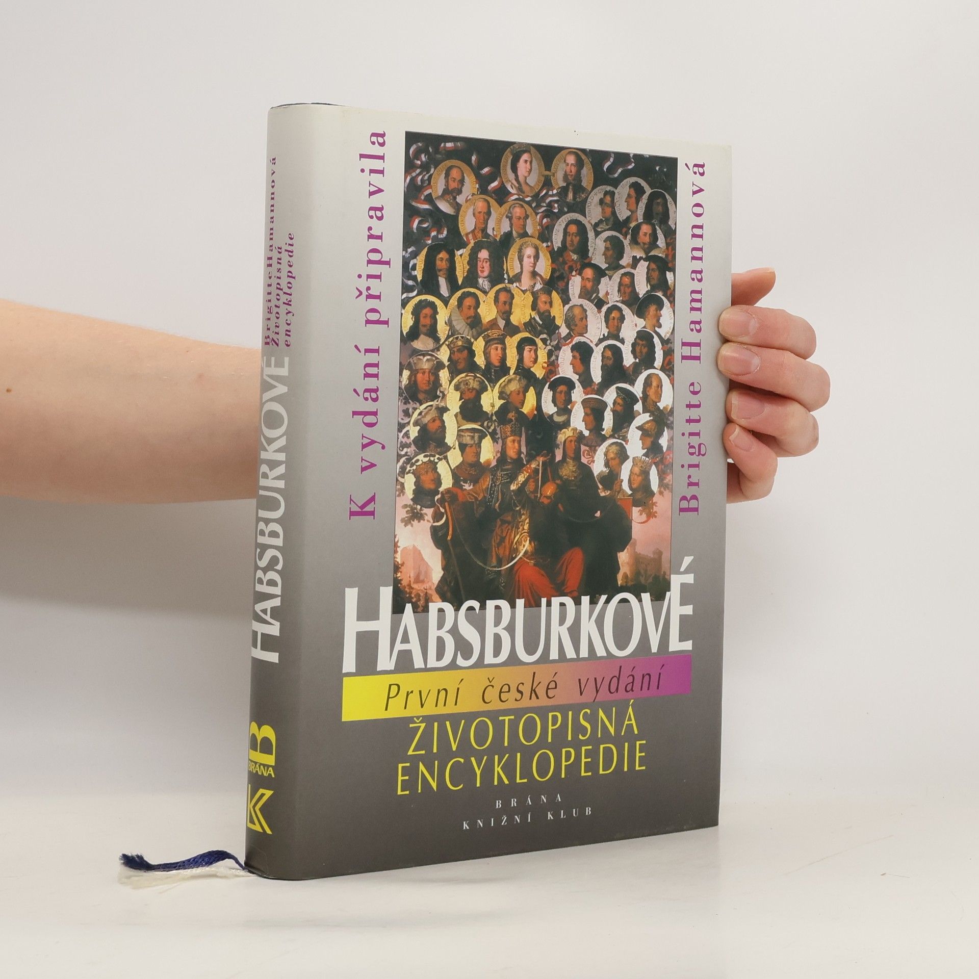 Various authors Habsburkové : životopisná encyklopedie