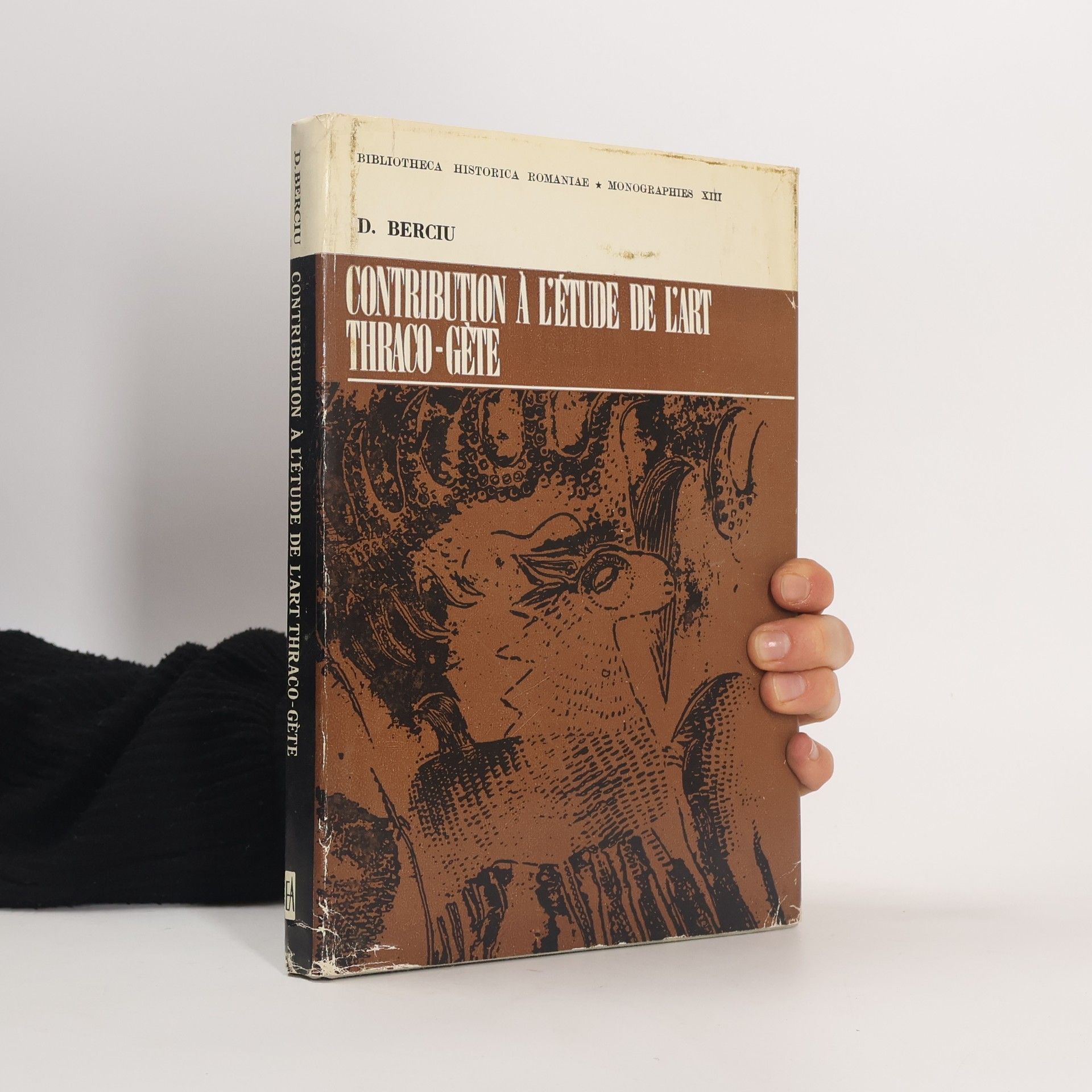 D. Berciu Contribution à l'étude de l'art thraco-gète