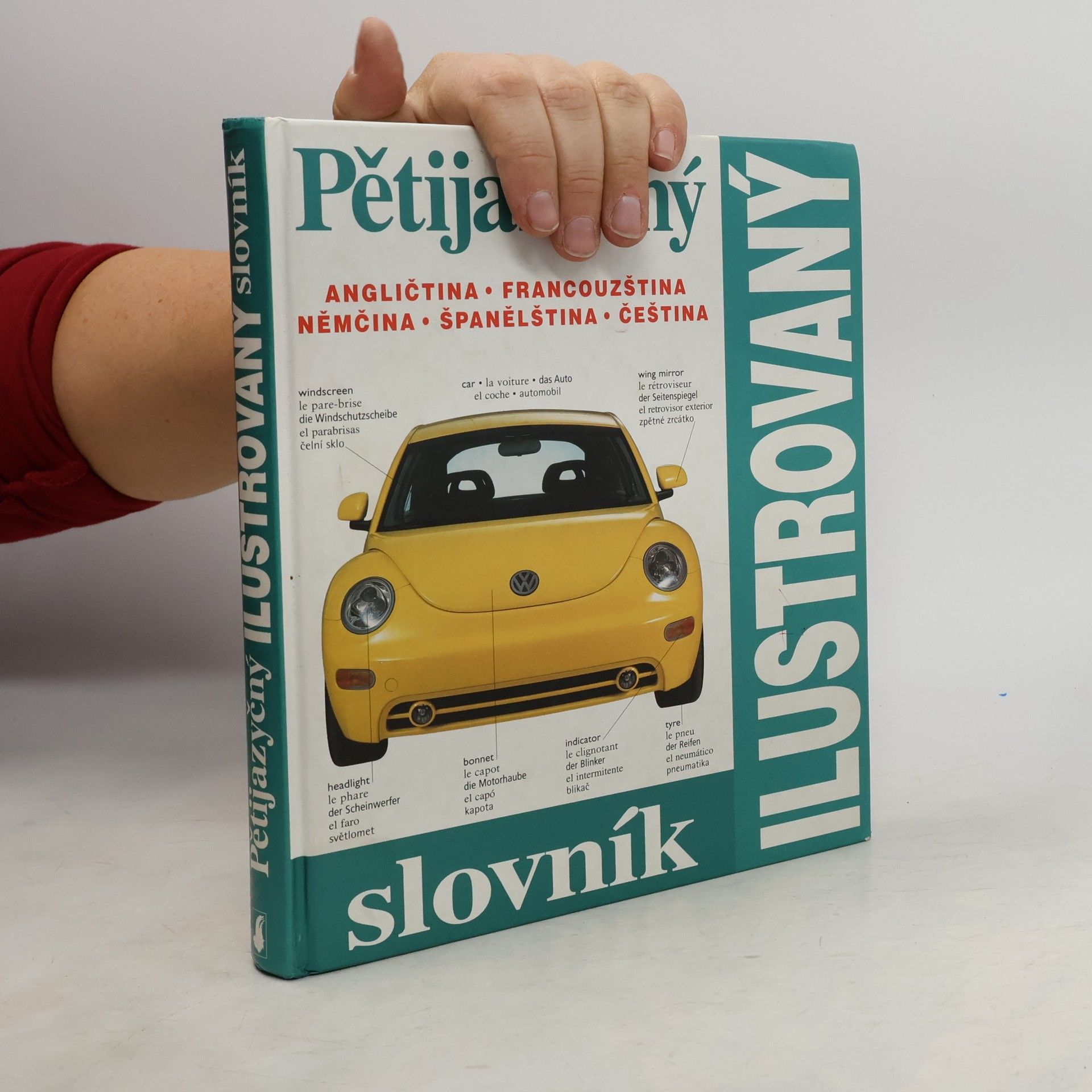 Zuzana Bedřichová Pětijazyčný ilustrovaný slovník :