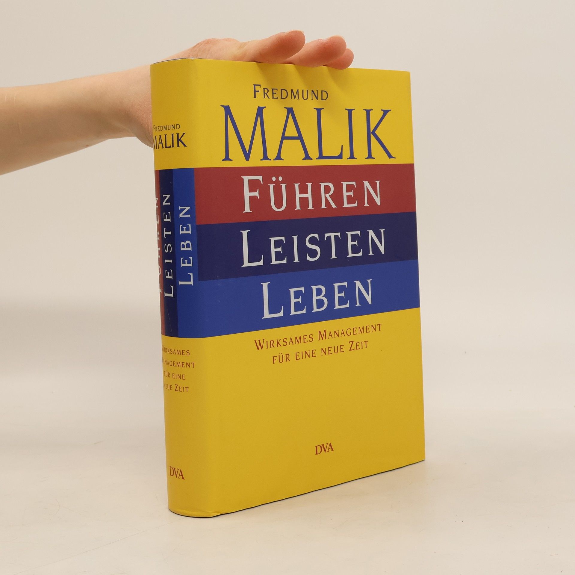 Fredmund Malik Führen, Leisten, Leben