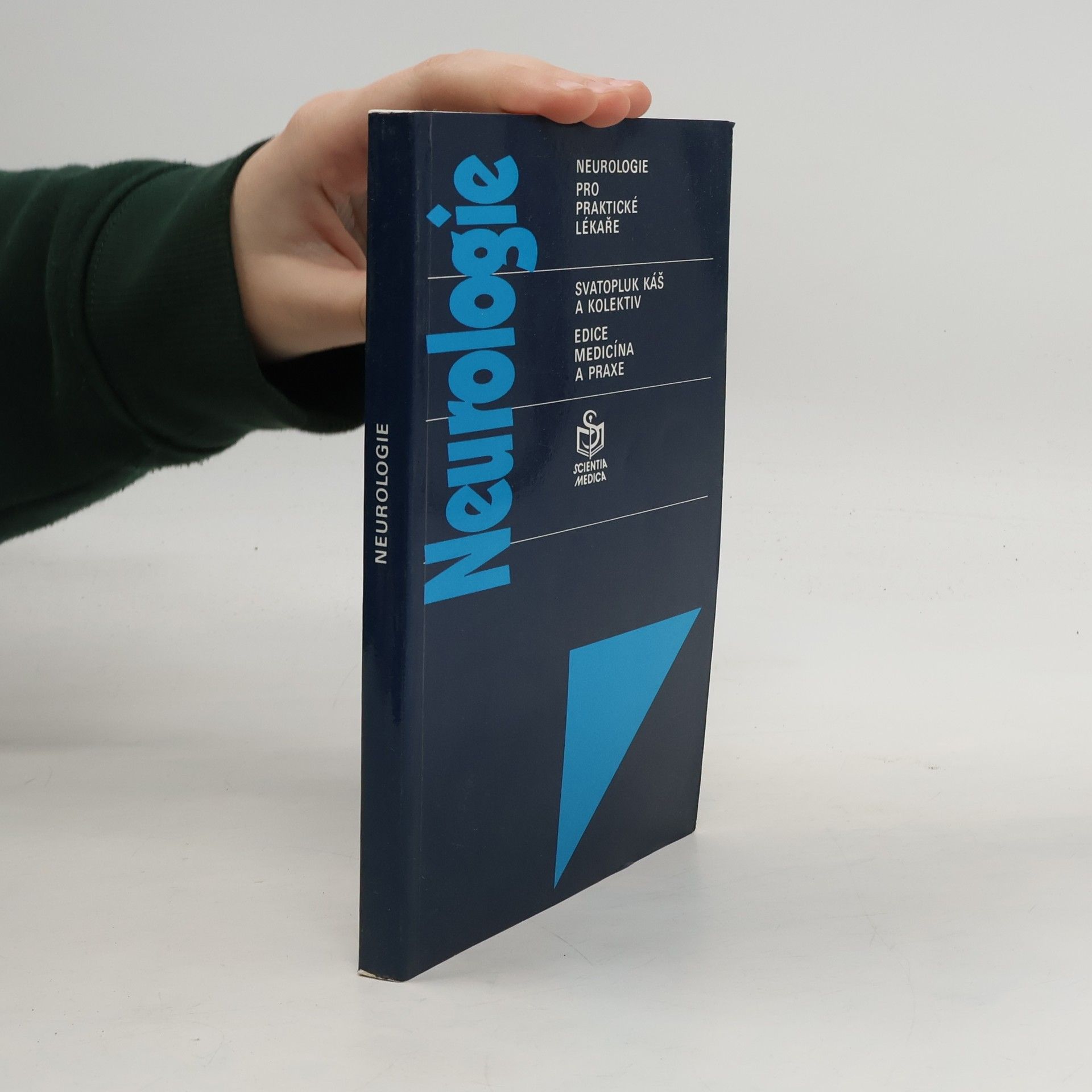 Svatopluk Káš Neurologie. Neurologie pro praktické lékaře