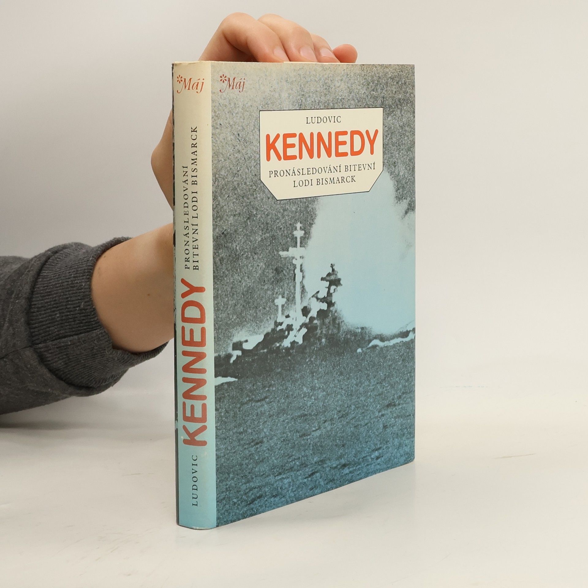 Ludovic Kennedy Pronásledování bitevní lodi Bismarck