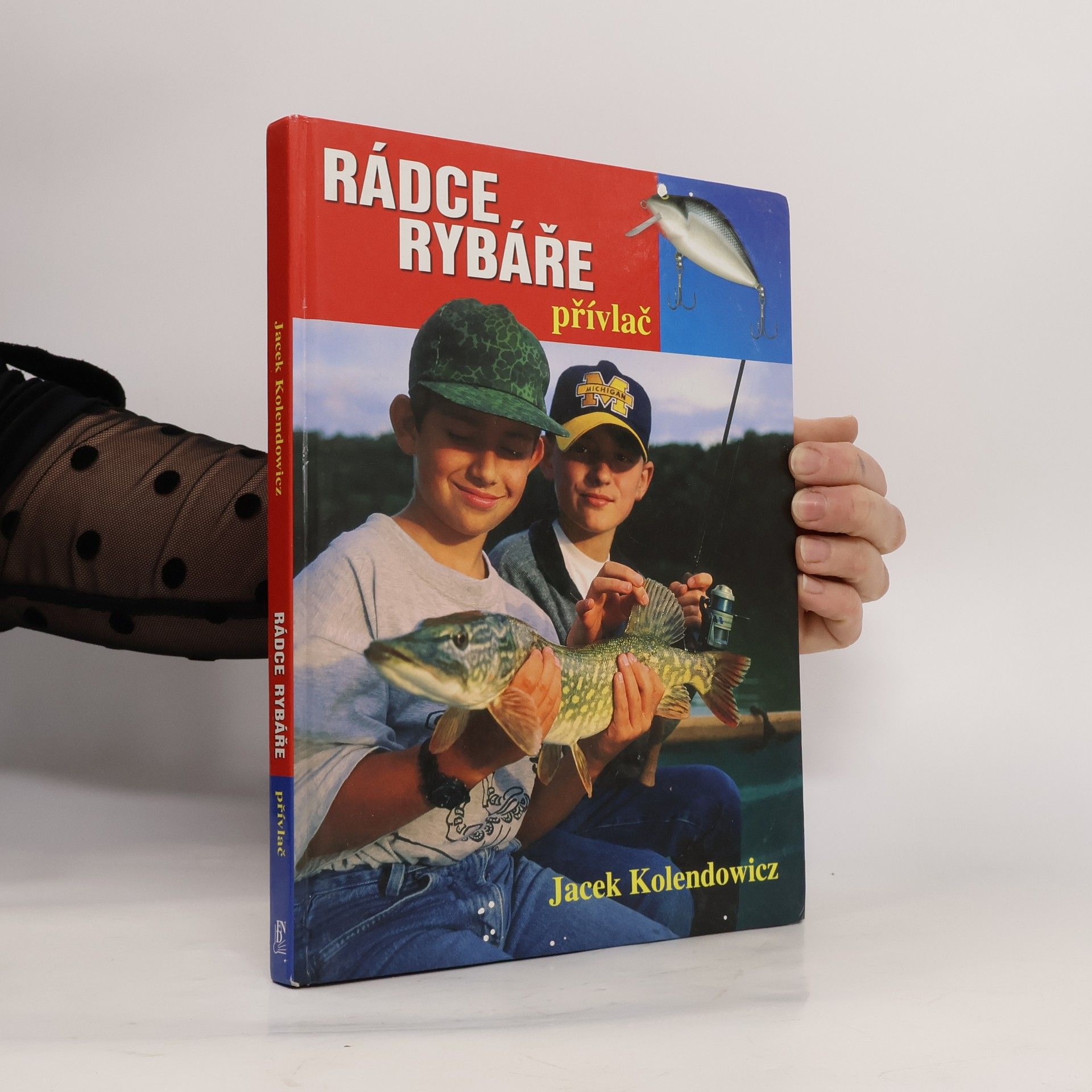 Jacek Kolendowicz Rádce rybáře : přívlač