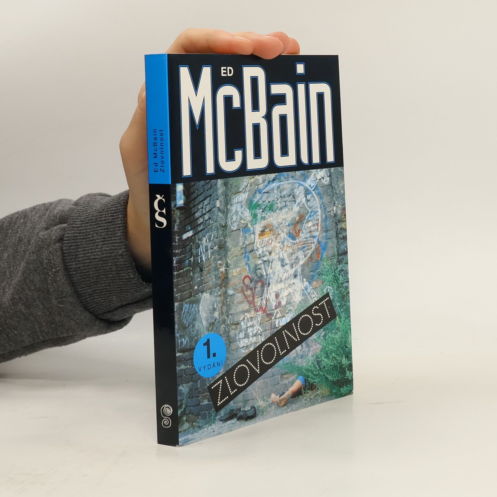 Ed McBain Zlovolnost: příběh z 87. policejního revíru