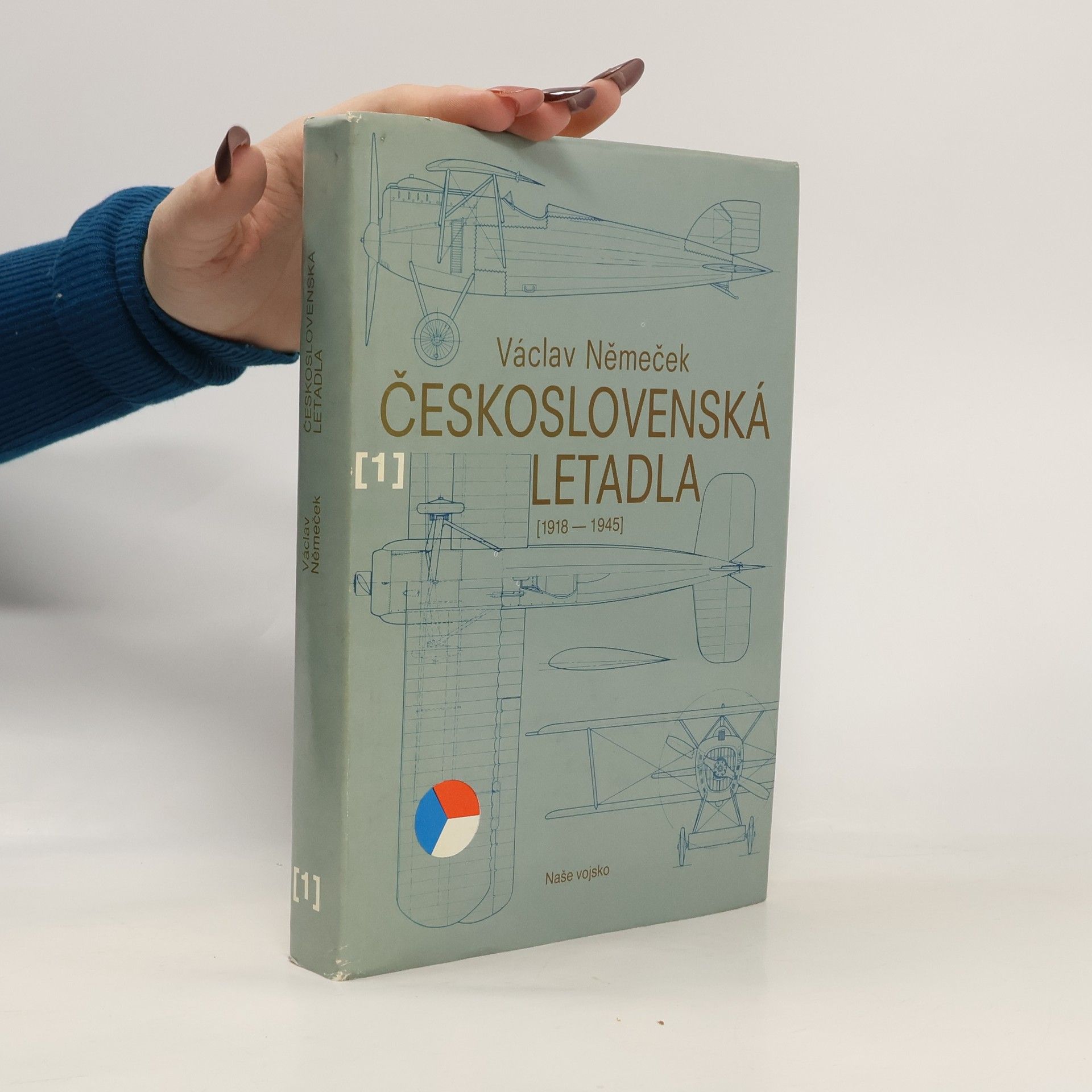 Václav Němeček Československá letadla 1 (1918-1945)