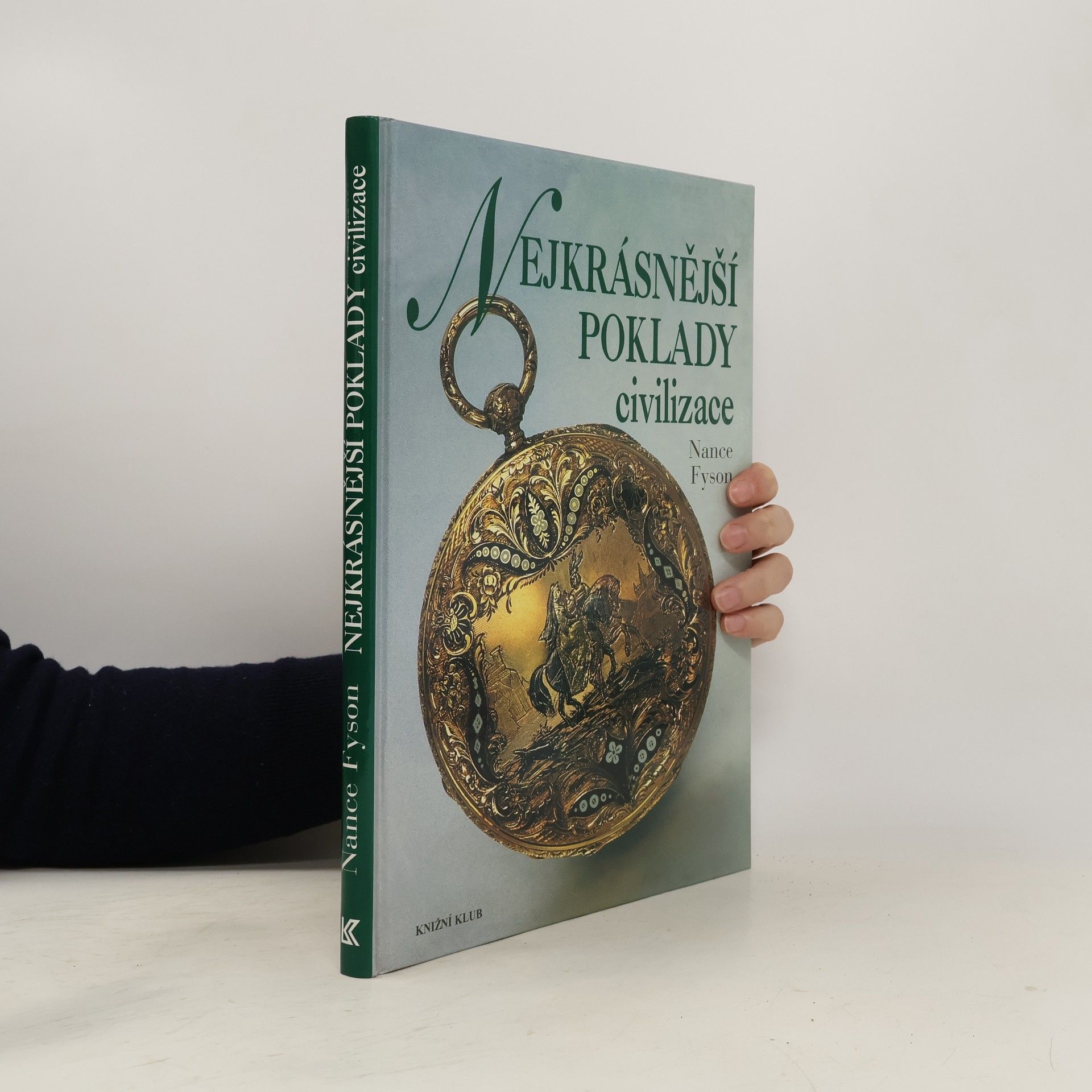 Nance Lui Fyson Nejkrásnější poklady civilizace