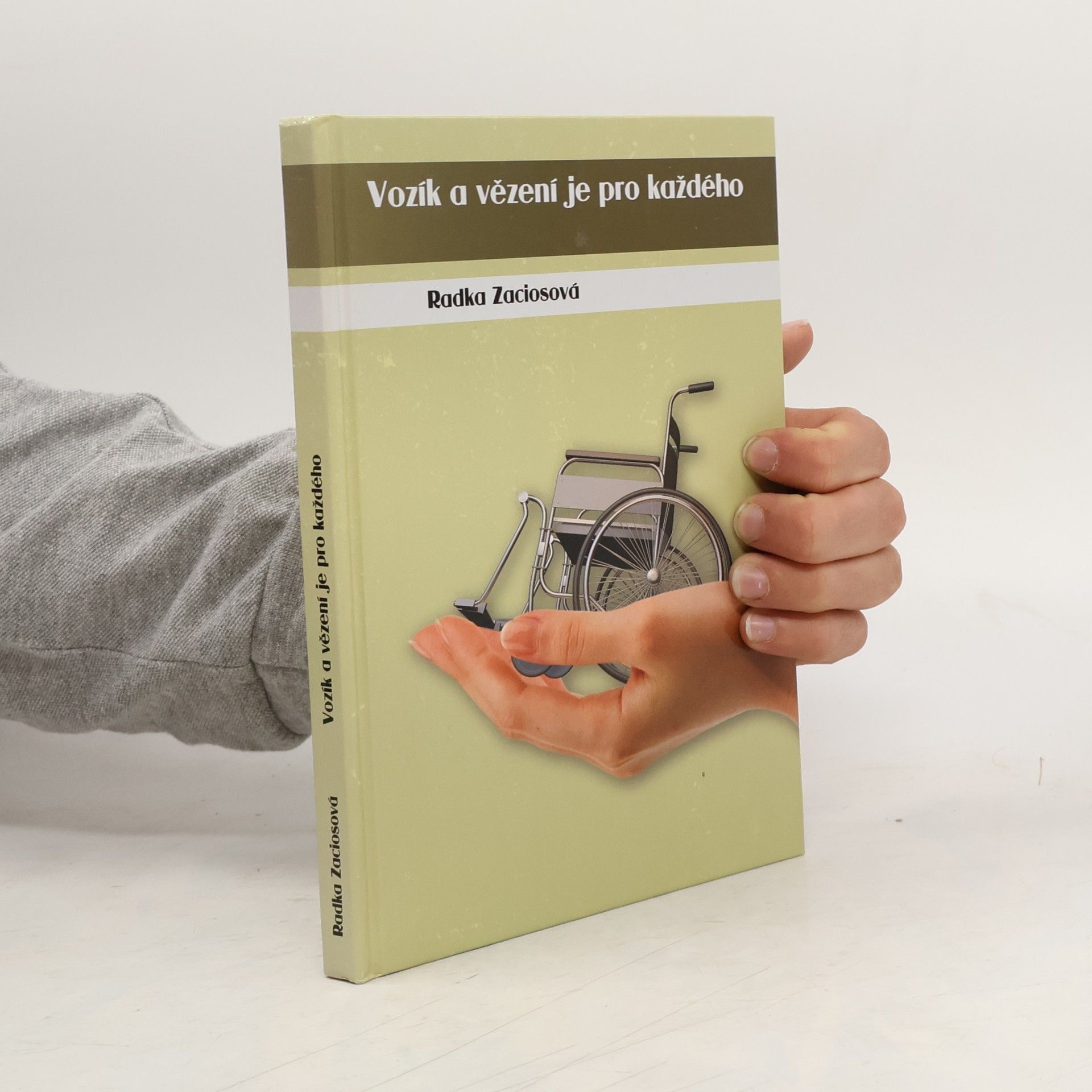 Vozík a vězení je pro každého