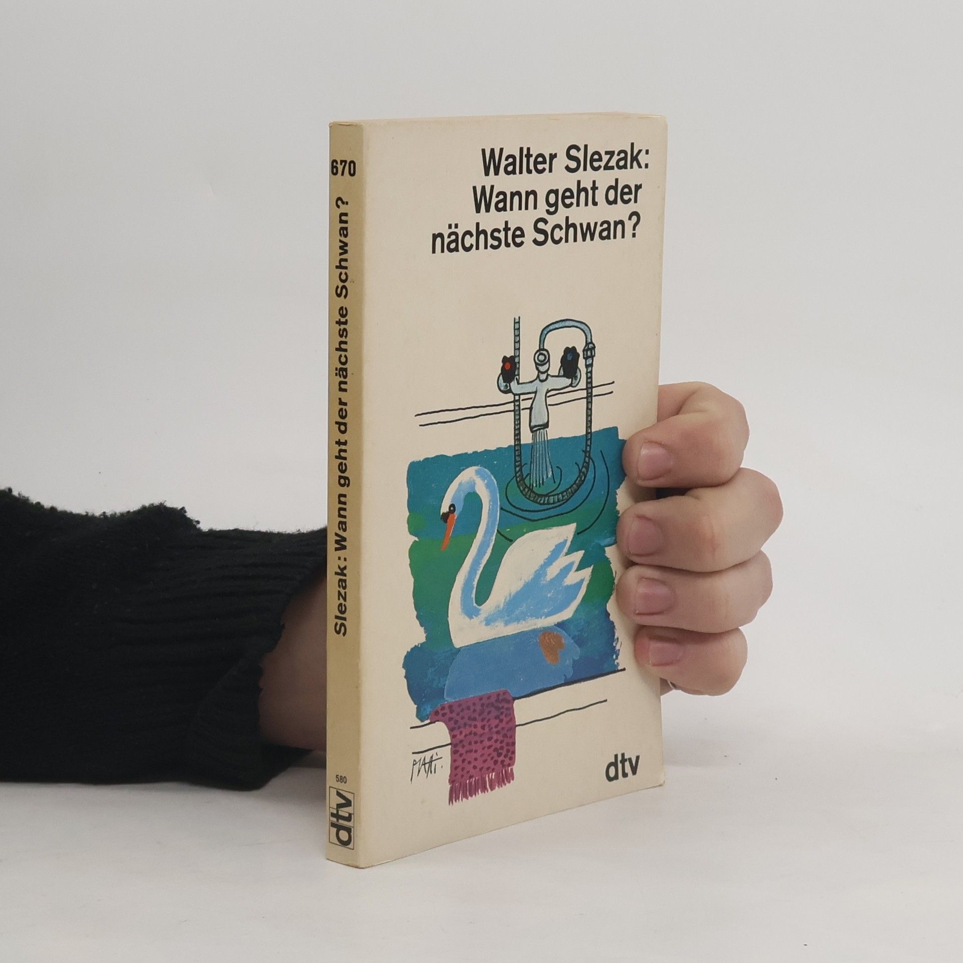 Walter Slezak Wann geht der nächste Schwan?