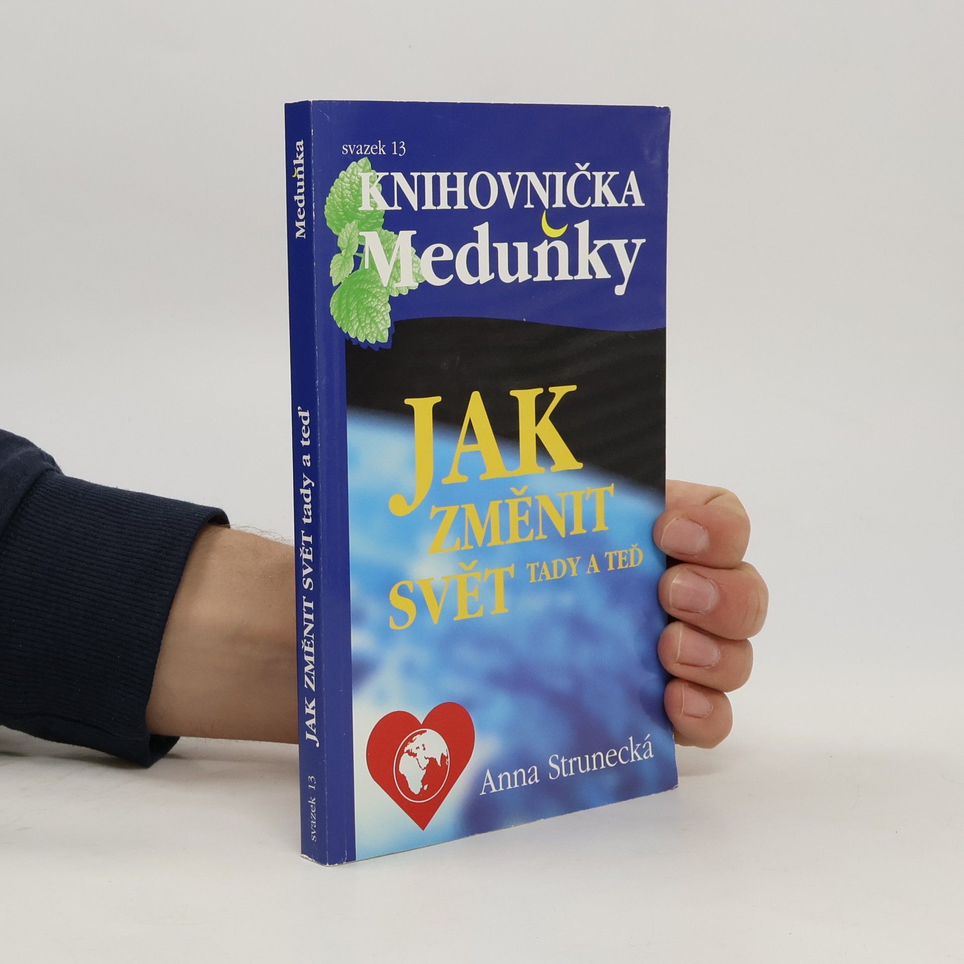 Jak změnit svět tady a teď