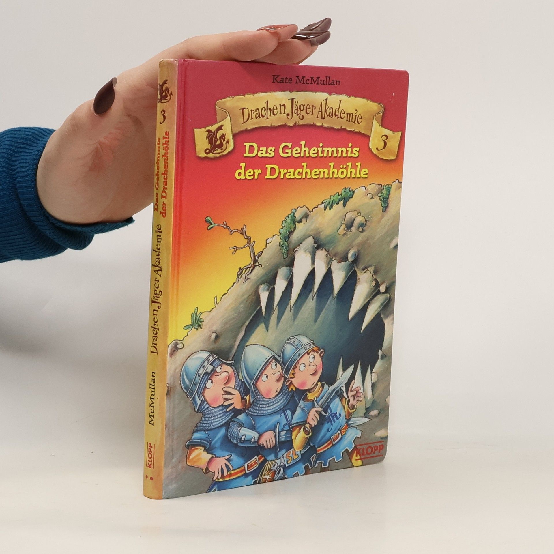 Kate McMullan DrachenJägerAkademie. Das Geheimnis der Drachenhöohle