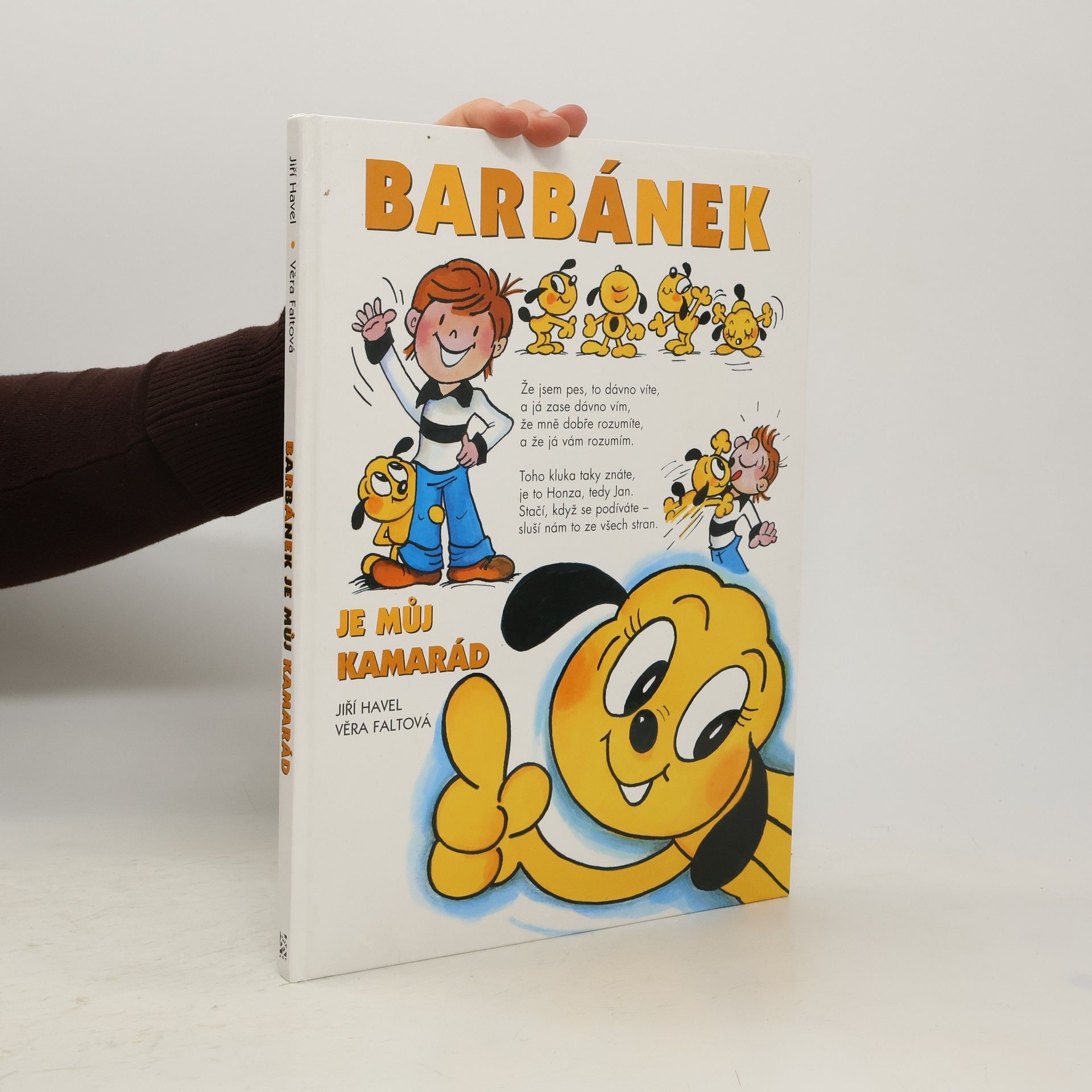 Jiří Havel Barbánek je můj kamarád