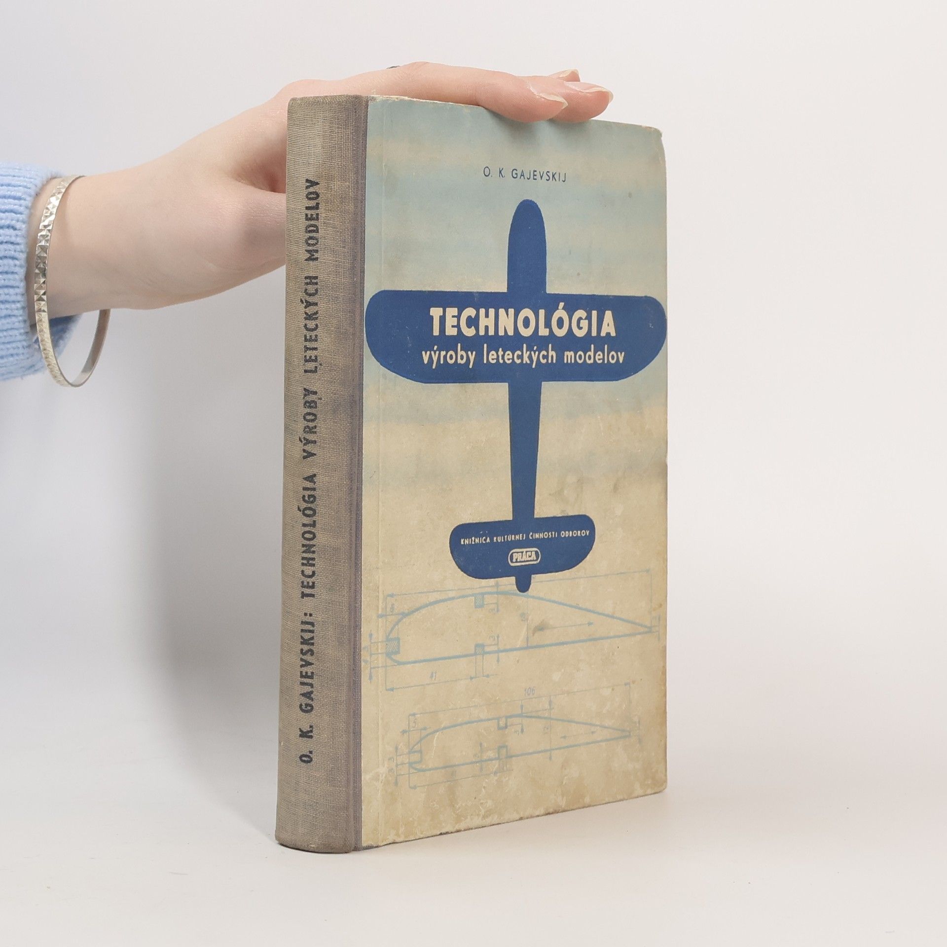 O. K. Gajevskij Technológia výroby leteckých modelov