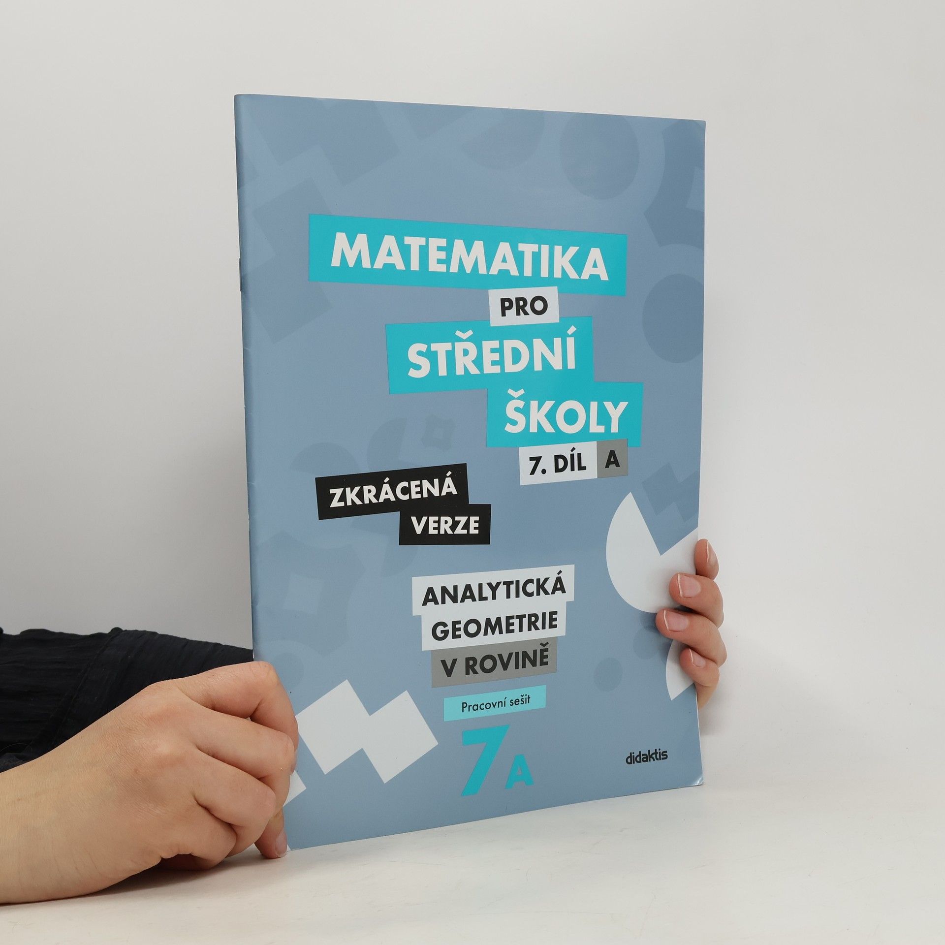 Matematika pro střední školy. 7. díl A, Analytická geometrie v rovině