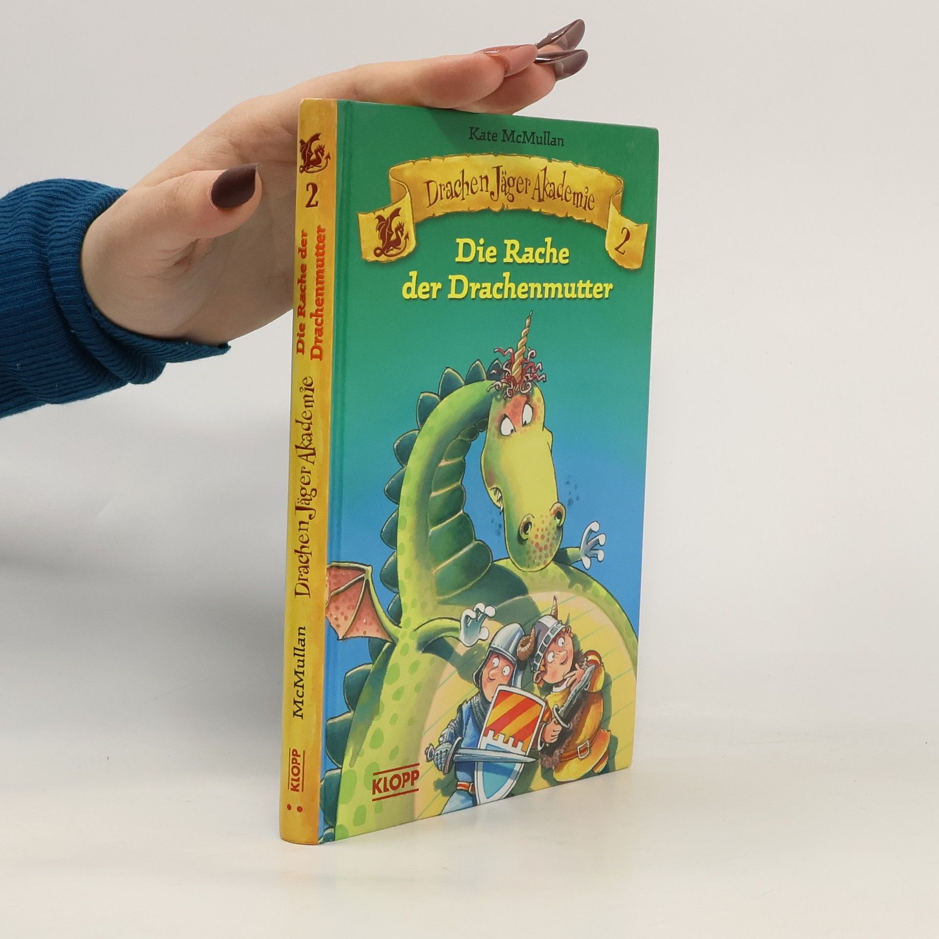 Kate McMullan Drachen Jäger Akademie 2. Die Rache der Drachenmutter